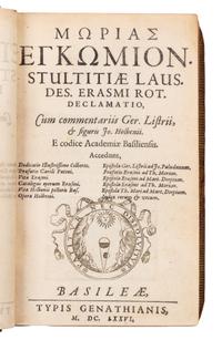 ERASMUS, Desiderius (1466?-1536). Moriae encomium. Basel: Typis Genathianis, 1676.