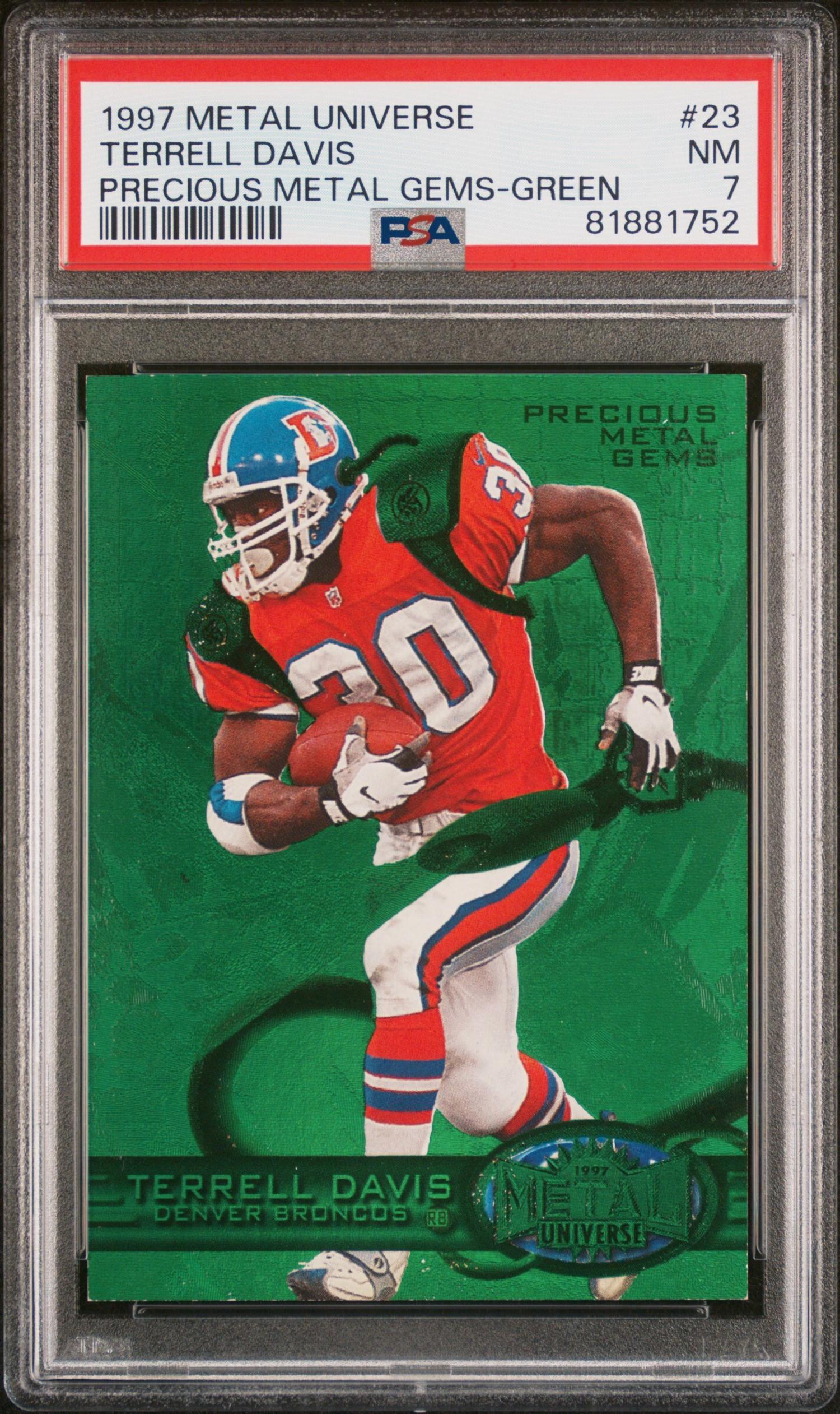 A 1997 Metal Universe Terrell Davis Precious Metals Gems Green Football Card No. 23 (PSA 7 NM, POP 2),