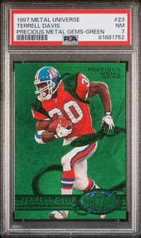 A 1997 Metal Universe Terrell Davis Precious Metals Gems Green Football Card No. 23 (PSA 7 NM, POP 2),