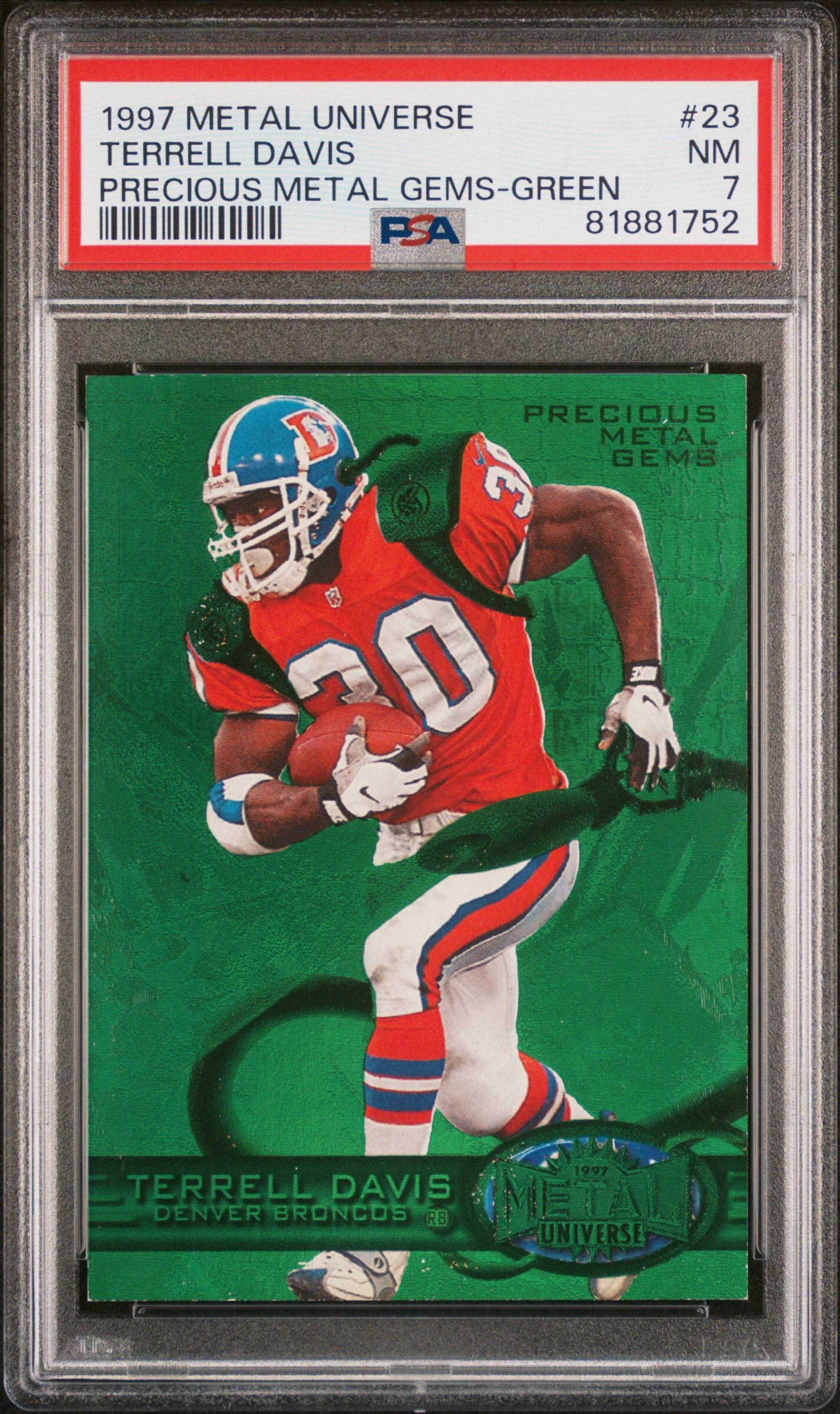 A 1997 Metal Universe Terrell Davis Precious Metals Gems Green Football Card No. 23 (PSA 7 NM, POP 2),