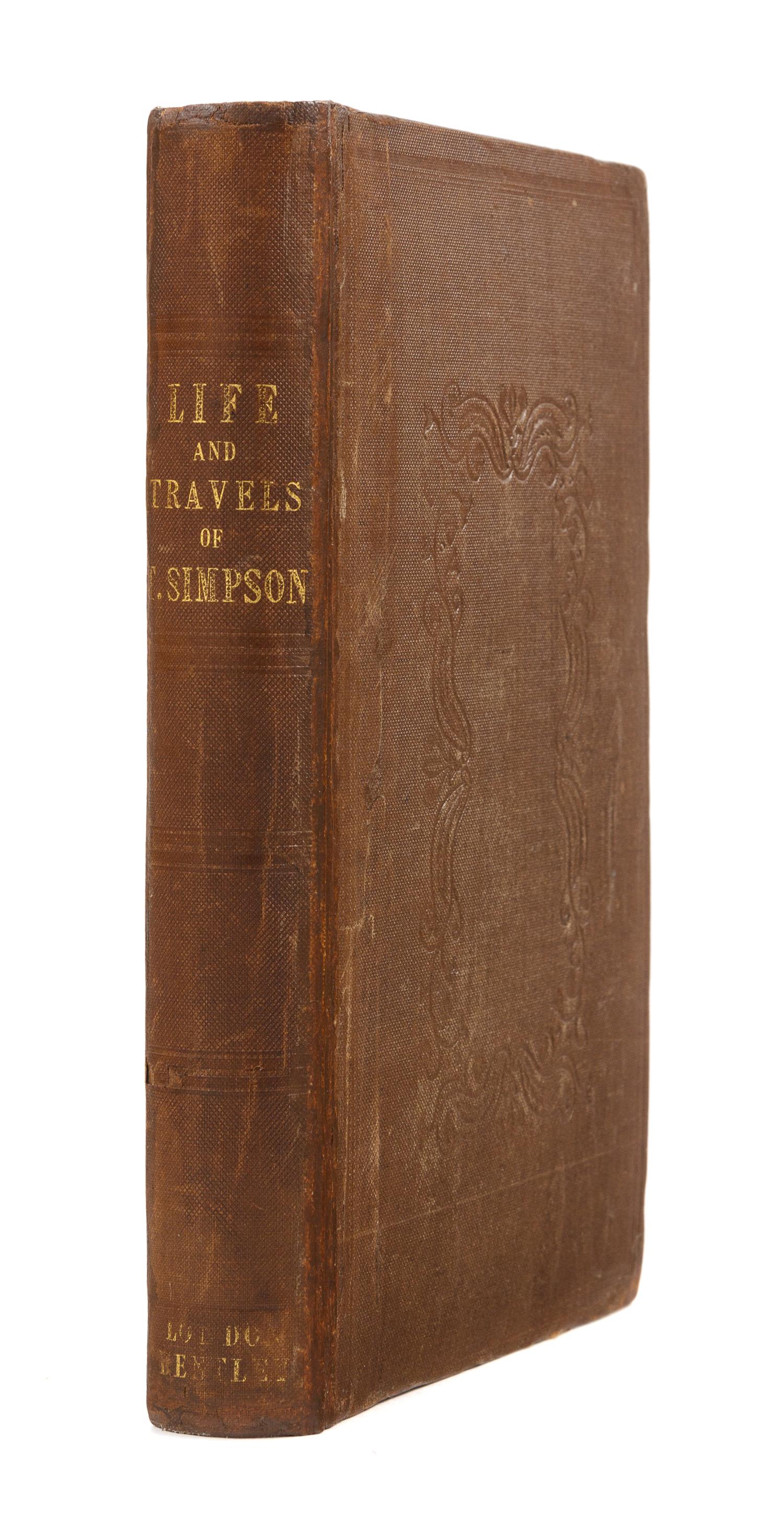 SIMPSON, Alexander (b. 1811). The Life and Travels of Thomas Simpson, The Arctic Discoverer. By His Brother... London: Richard Bentley,