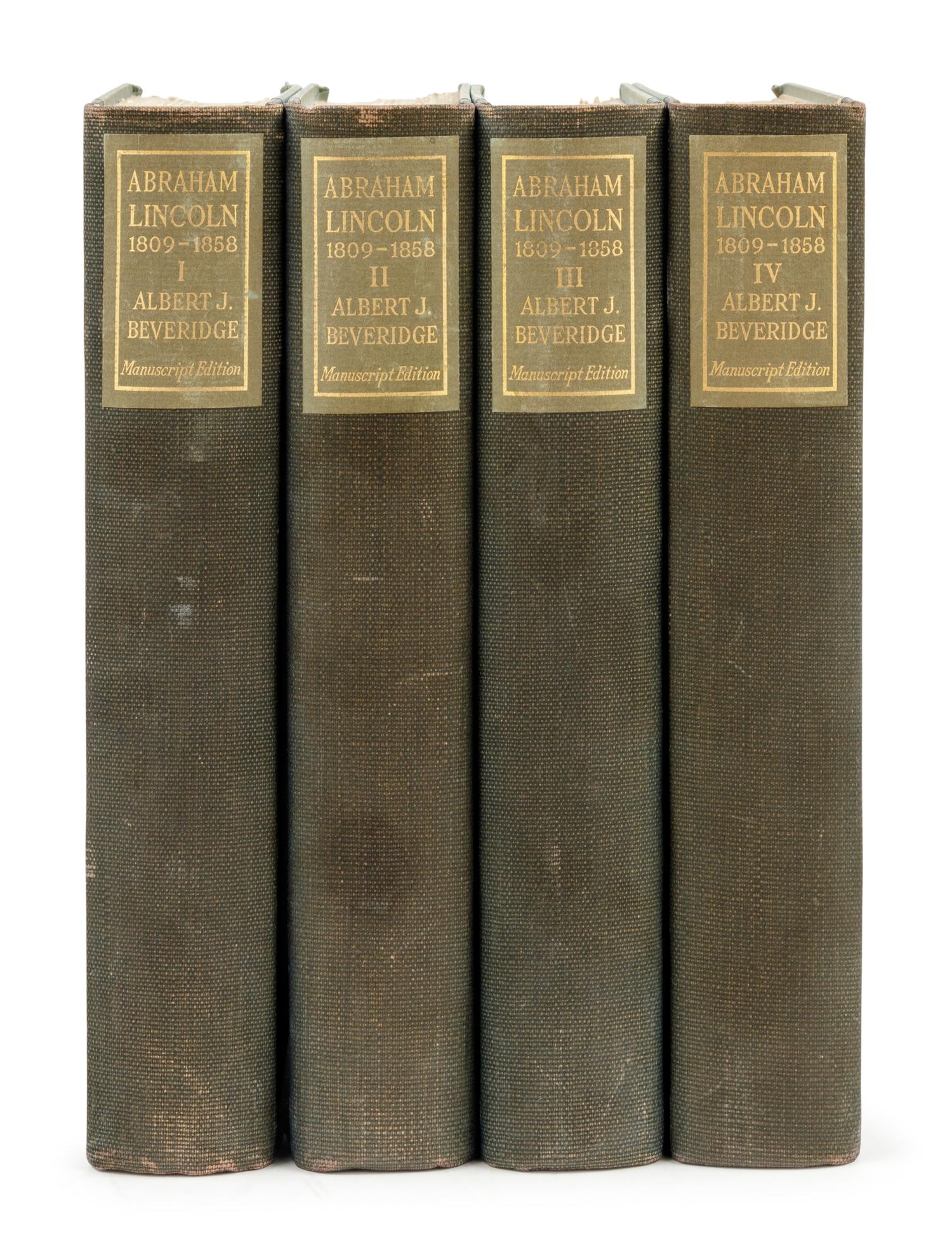[LINCOLN, Abraham]. BEVERIDGE, Albert J. Abraham Lincoln 1809-1858 . Boston and New York: Houghton Mifflin Company, 1928.