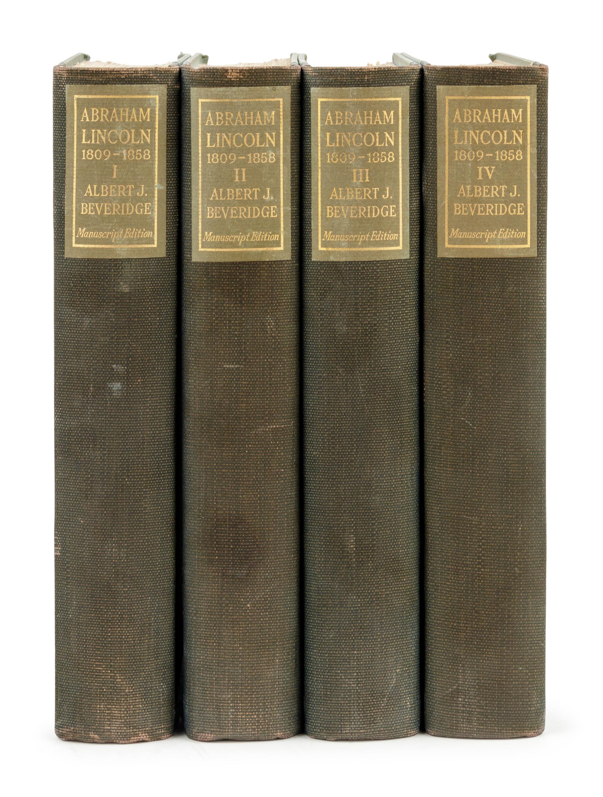 [LINCOLN, Abraham]. BEVERIDGE, Albert J. Abraham Lincoln 1809-1858 . Boston and New York: Houghton Mifflin Company, 1928.