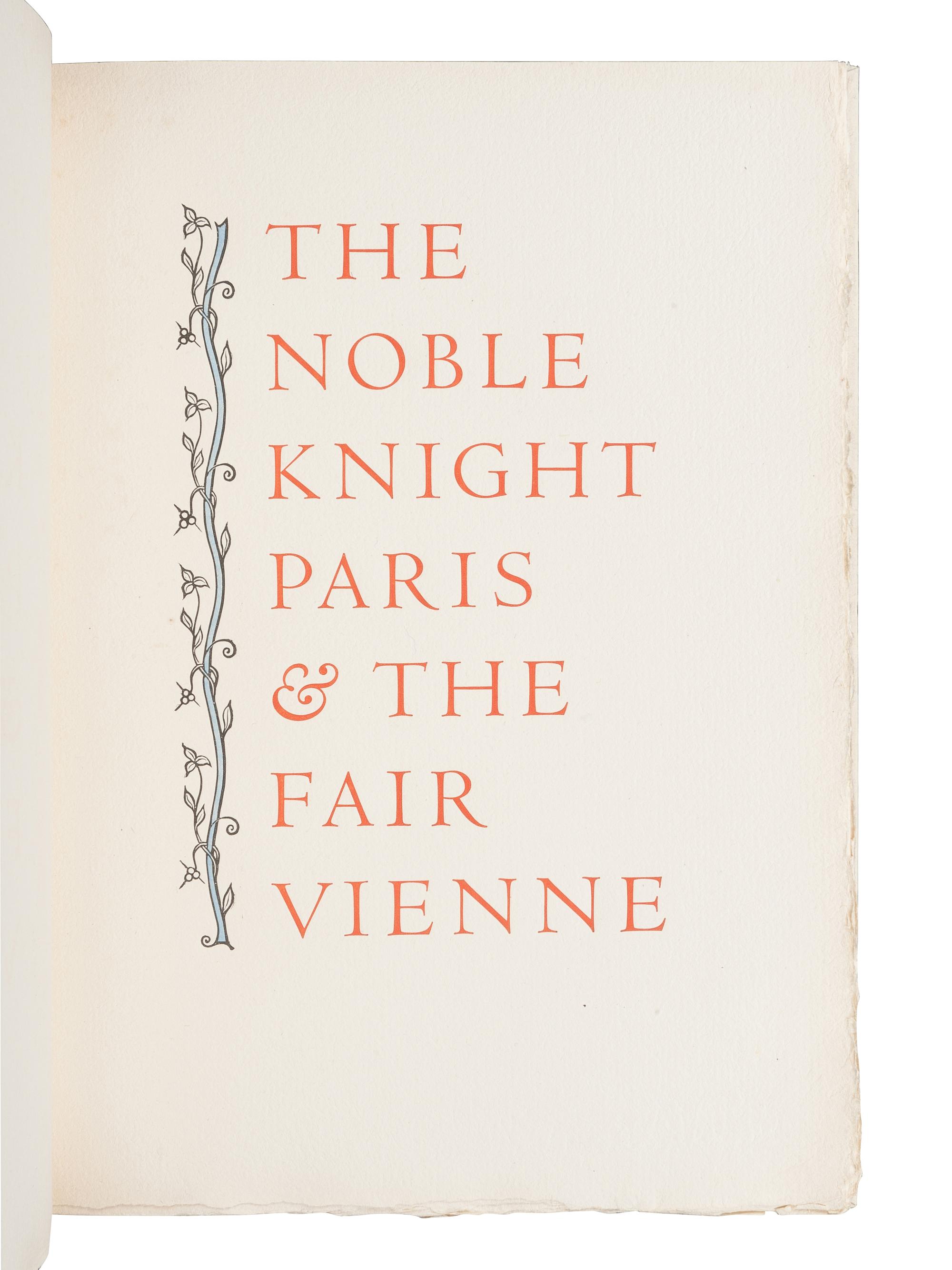 [ALLEN PRESS]. CAXTON, William, translator. The Noble Knight Paris & the Fair Vienne . Kentfield, CA: Allen Press, 1956.