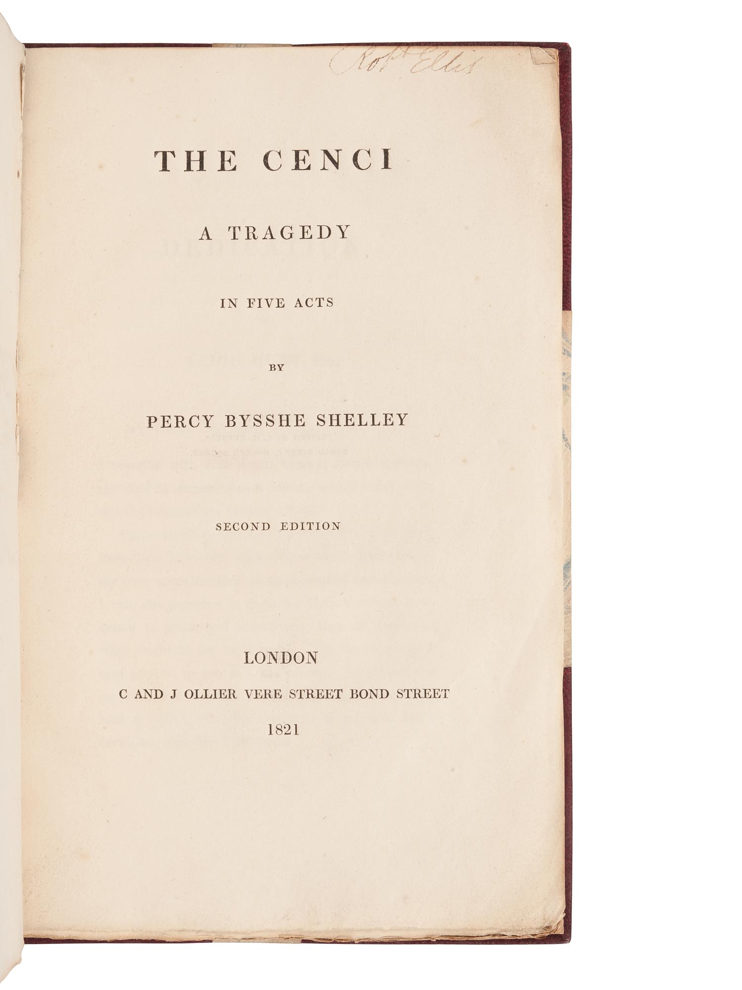 SHELLEY, Percy Bysshe (1792-1822). The Cenci. A Tragedy, in Five Acts . London: C. and J. Ollier, 1821.