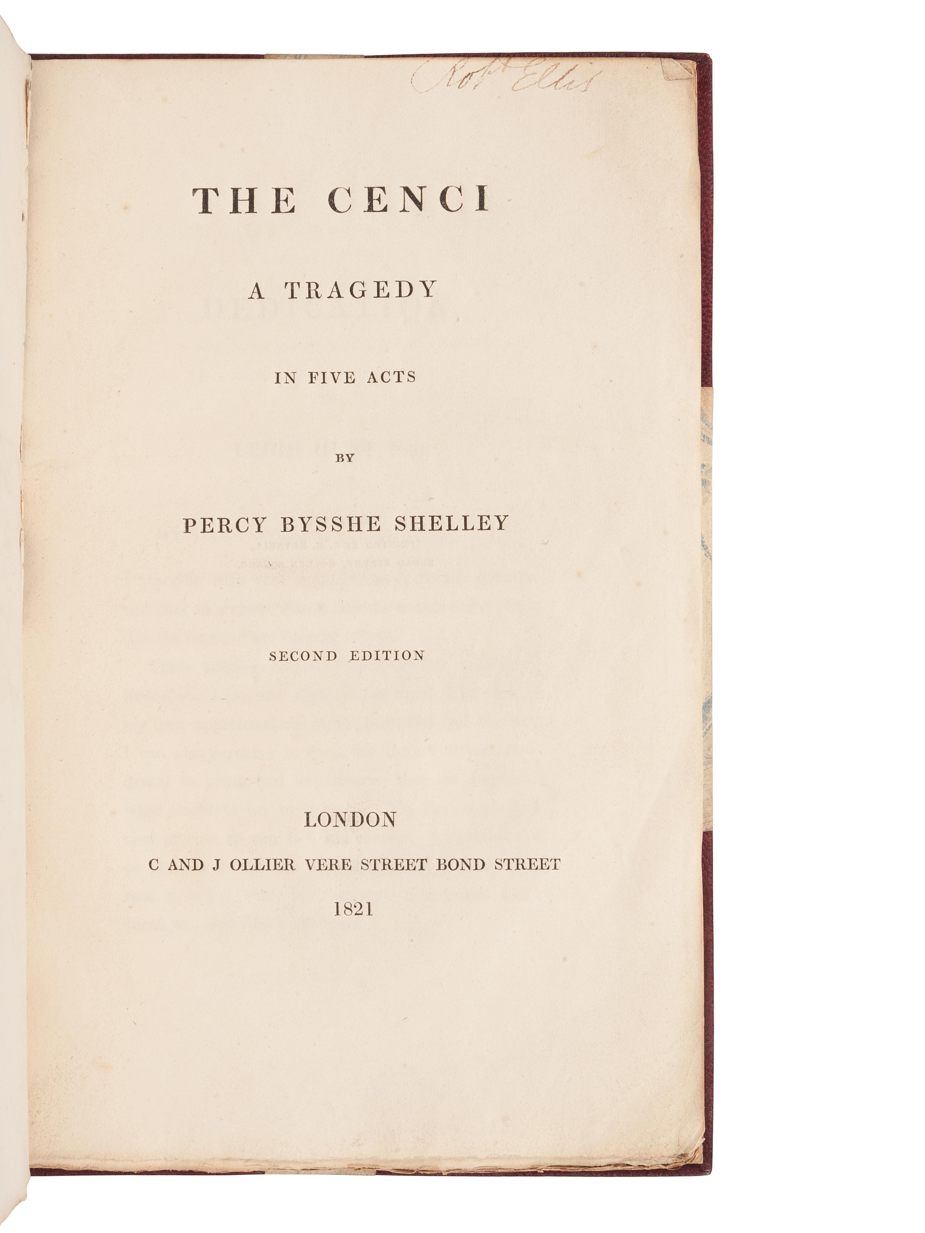 SHELLEY, Percy Bysshe (1792-1822). The Cenci. A Tragedy, in Five Acts . London: C. and J. Ollier, 1821.