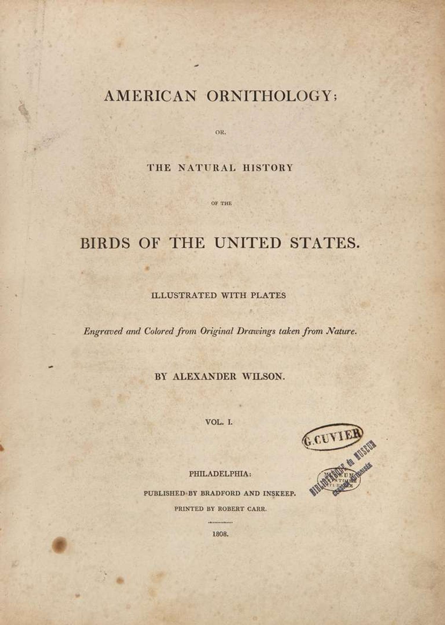[Natural History] [Cuvier, Georges] Wilson, Alexander: American Ornithology; or, the Natural History of the Birds of the United States...