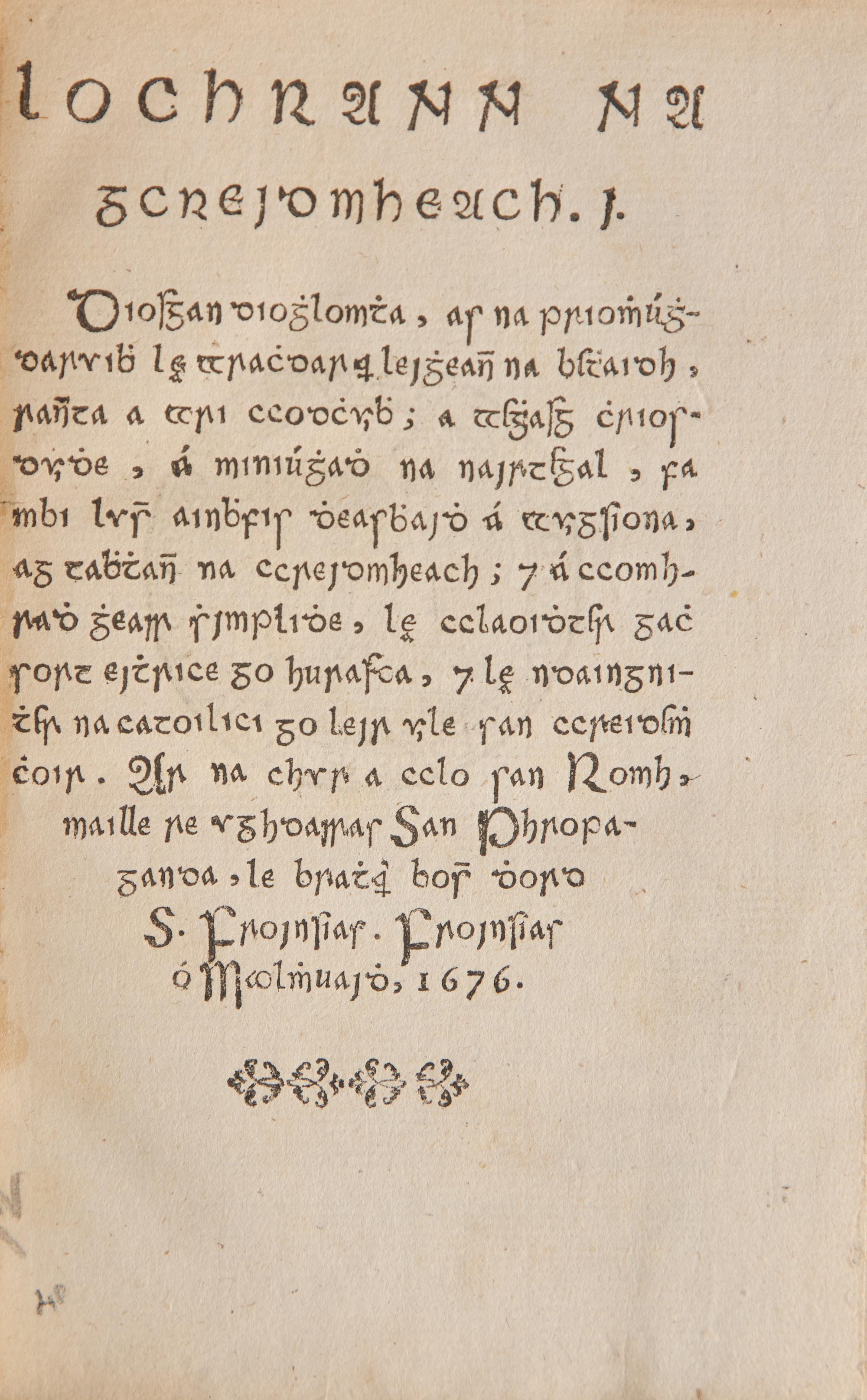 [Ireland] Molloy, Francis (Froinsias Ó, Maolmhuaidh). Lucerna Fidelium, sev Fasciculus Decerptus ab Authoribus magis versatis, qui tractarunt de Doctrina Christiana...