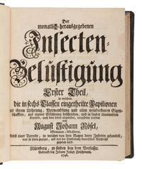 [NATURAL HISTORY.] ROSEL VON ROSENHOF, August Johann (1705-1759). Der Monatlich-Herausgegebenen Insecten Belustigung . Nuremberg: Johann Joseph Flesichmann, 1746-1761.