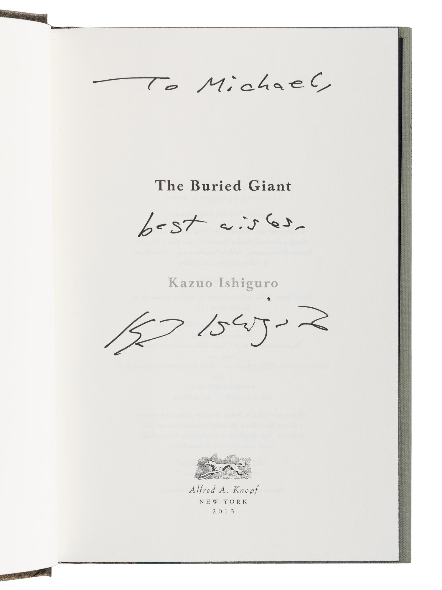 ISHIGURO, Kazuo (b. 1954). The Buried Giant . New York: Alfred A. Knopf, 2015.