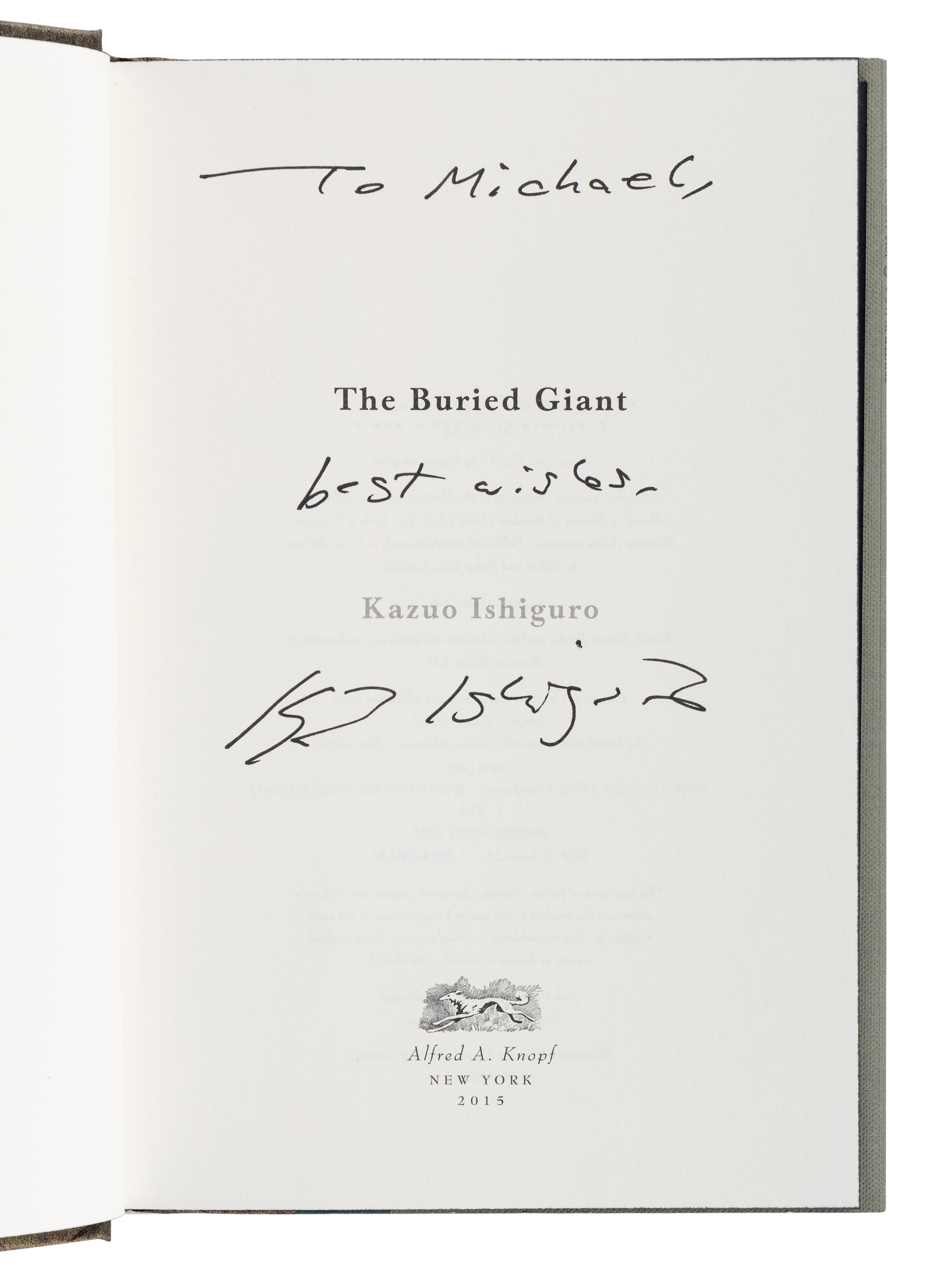 ISHIGURO, Kazuo (b. 1954). The Buried Giant . New York: Alfred A. Knopf, 2015.