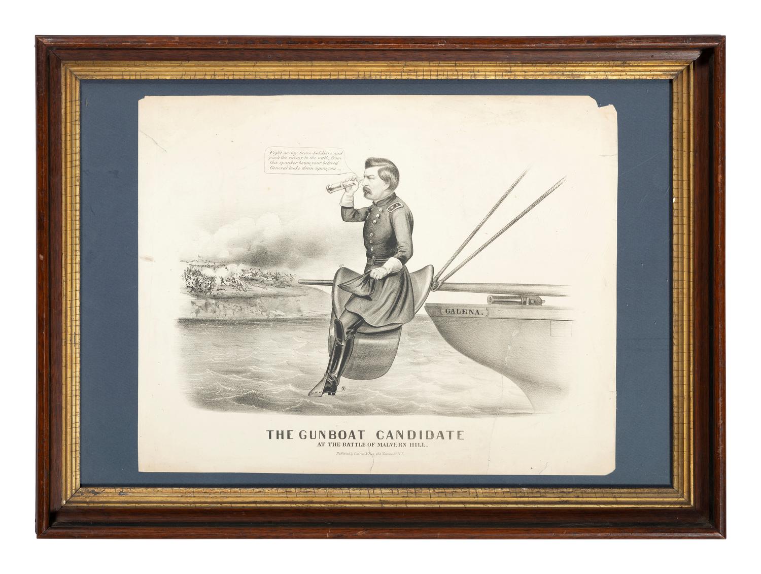 [POLITICS] -- [CIVIL WAR]. CURRIER & IVES, publishers. The Gunboat Candidate . Anti-George McClellan 1864 campaign political cartoon.