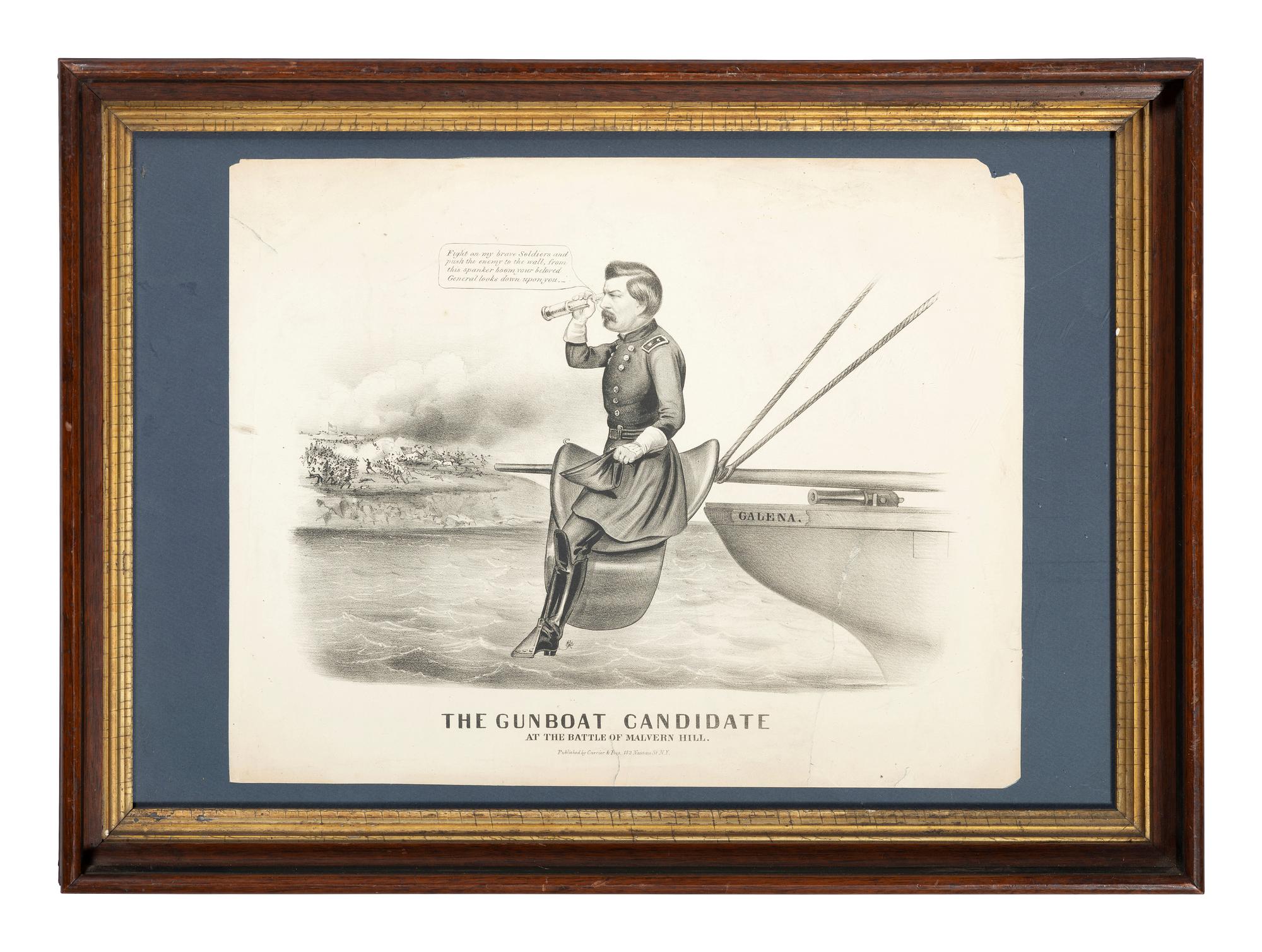[POLITICS] -- [CIVIL WAR]. CURRIER & IVES, publishers. The Gunboat Candidate . Anti-George McClellan 1864 campaign political cartoon.