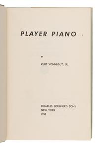 Vonnegut, Kurt (1922-2007). Player Piano . New York: Charles Scribner's Sons, 1952.