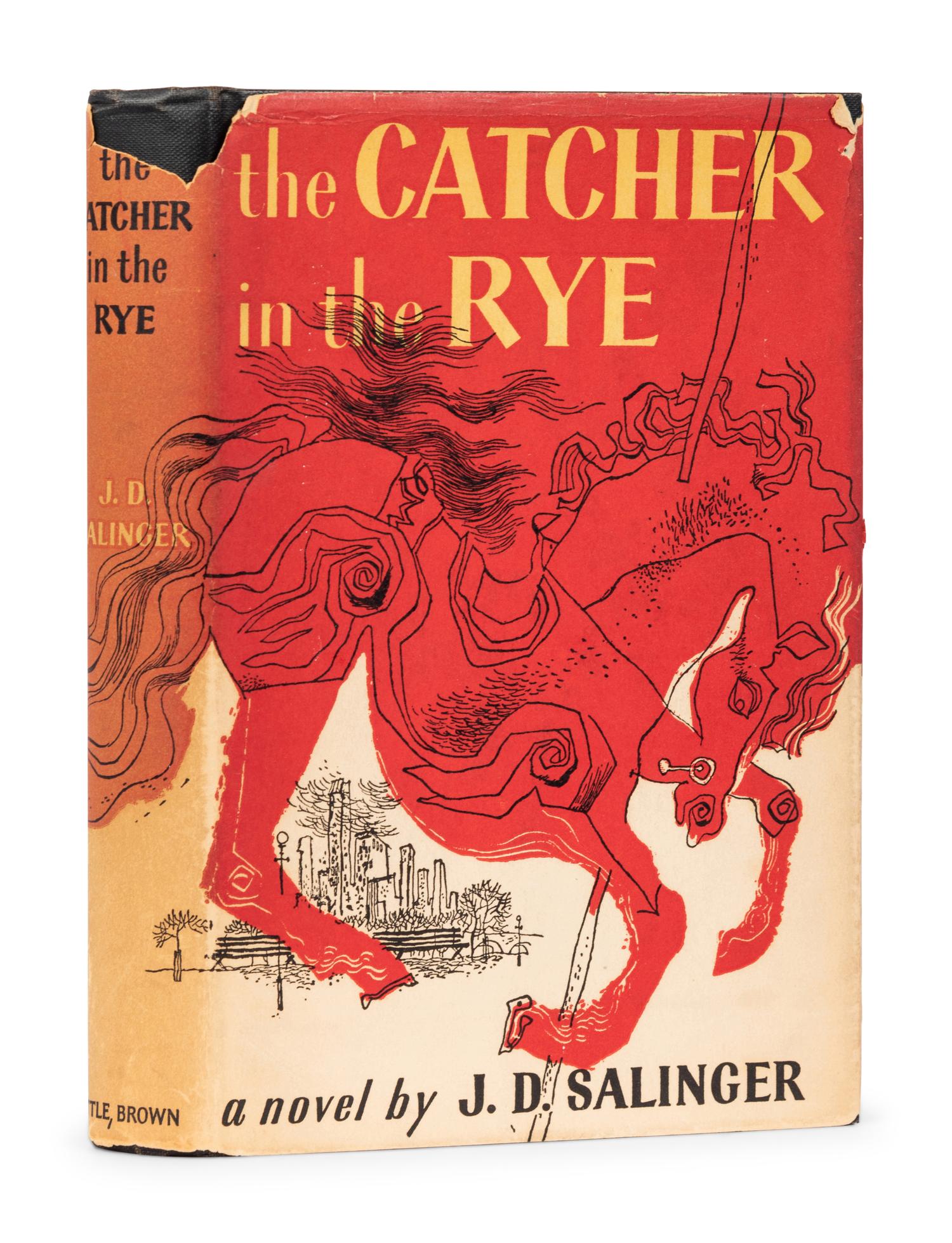 SALINGER, Jerome David (“J.D.”) (1919-2010). The Catcher in the Rye . Boston: Little, Brown and Company, 1951.