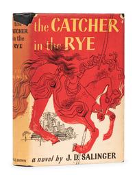SALINGER, Jerome David (“J.D.”) (1919-2010). The Catcher in the Rye . Boston: Little, Brown and Company, 1951.