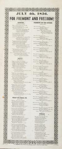 [POLITICS] -- [FREMONT, John C. (1813-1890)]. July 4th, 1856, For Fremont and Freedom! [New Haven, CT]: J.H. Benham, 1856.