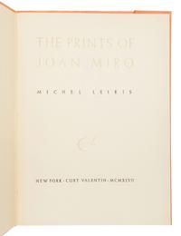 [MIRÓ, Joan (1893-1983)]. – LEIRIS, Michel (1901-1990). The Prints of Joan Miro. New York: Curt Valentin, 1947.