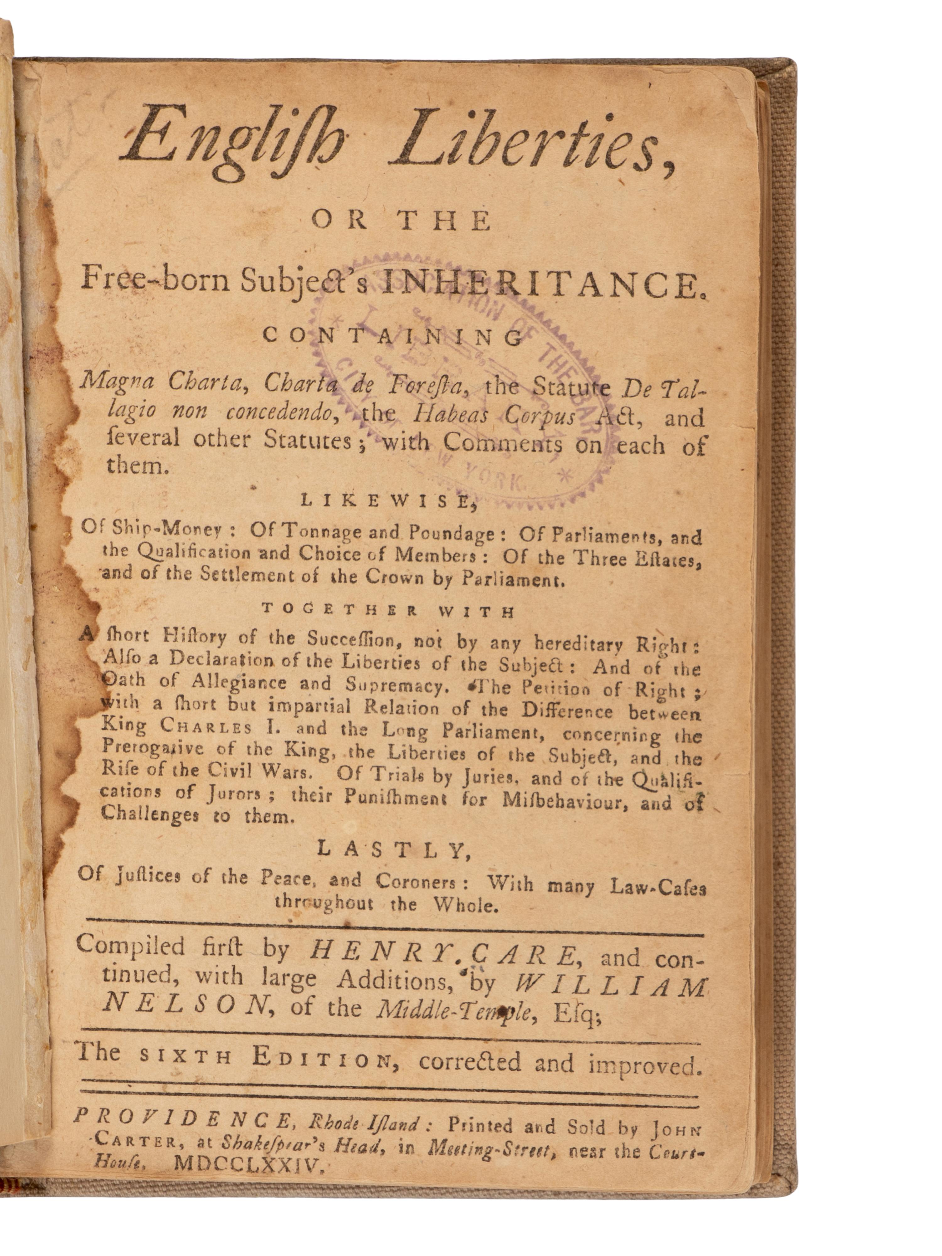 [American Revolution] Care, Henry, and William Nelson. English Liberties, or The Free-born Subject's Inheritance...