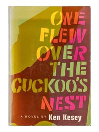 KESEY, Ken (1935-2001). One Flew Over the Cuckoo's Nest. New York: The Viking Press, 1962.