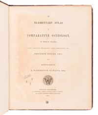 HUXLEY, Thomas Henry (1825-1895). An Elementary Atlas of Comparative Osteology . London: Williams and Norgate, 1864.