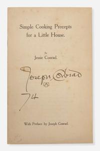 [Literature] [Conrad, Joseph] Conrad Jessie: Simple Cooking Precepts for a Little House
