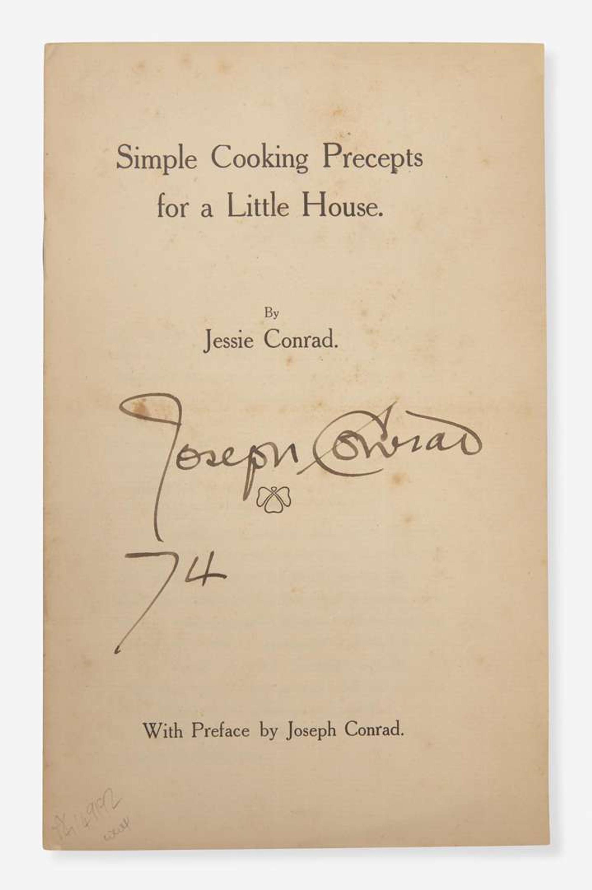 [Literature] [Conrad, Joseph] Conrad Jessie: Simple Cooking Precepts for a Little House