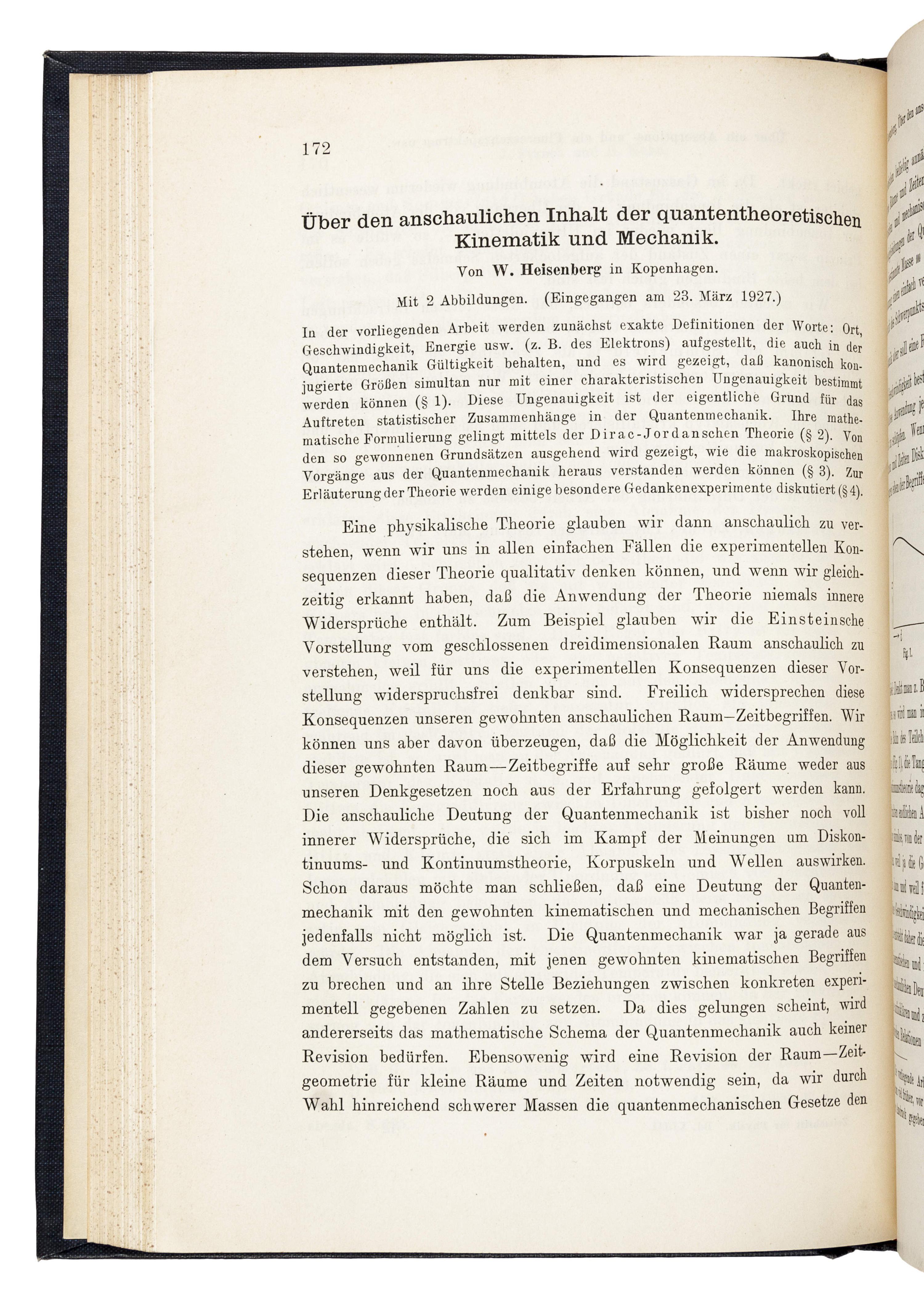 HEISENBERG, Werner (1901-1976). “Über den anschaulichen Inhalt der quantentheoretischen Kinematik und Mechanik.” In: Zeitscrhift für Physik , Vol. 43, pp.172-198. Berlin: Julius Springer, May 31, 1927.