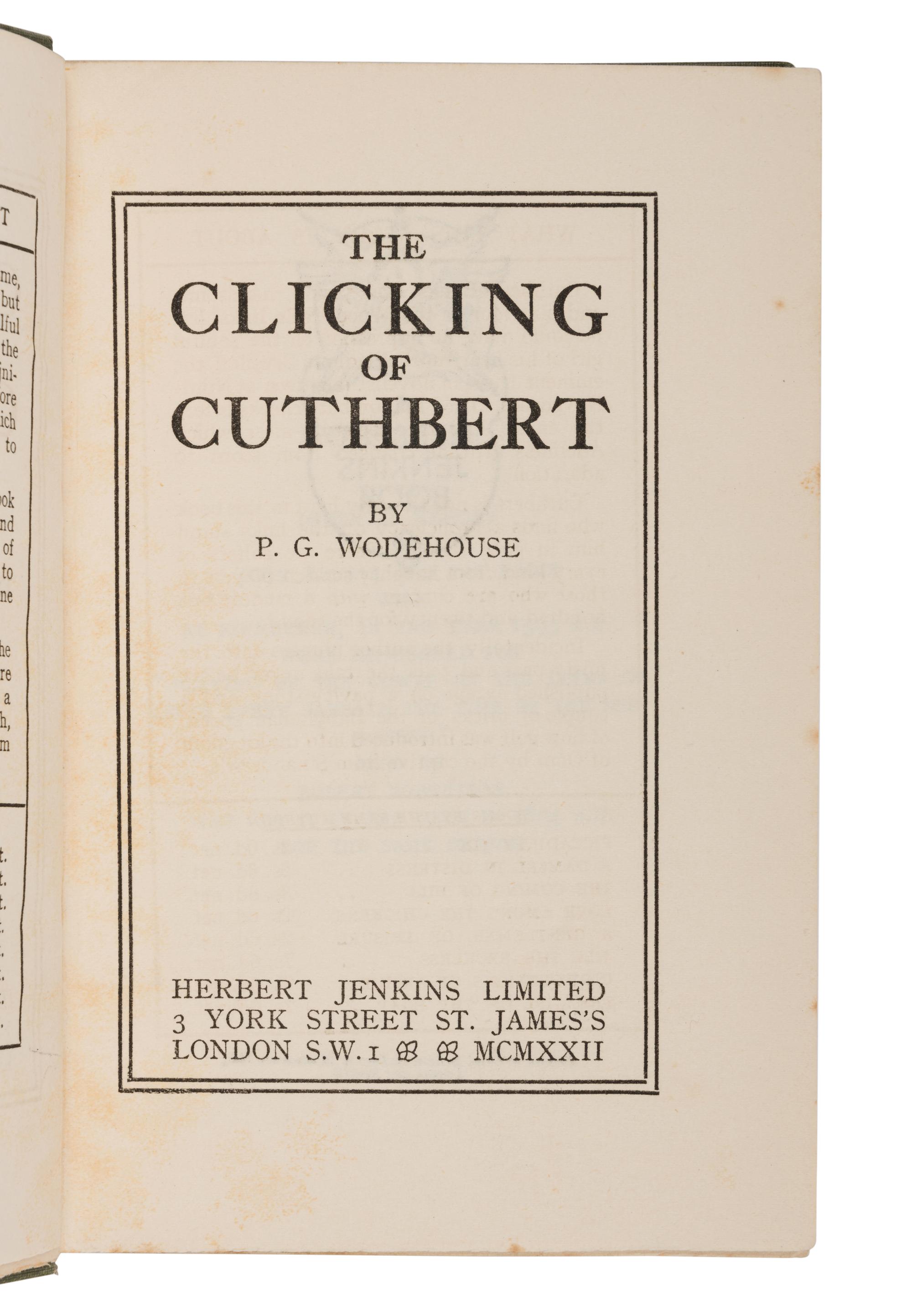 WODEHOUSE, P.G. (1881-1975). The Clicking of Cuthbert . London: Herbert Jenkins Limited, 1922.