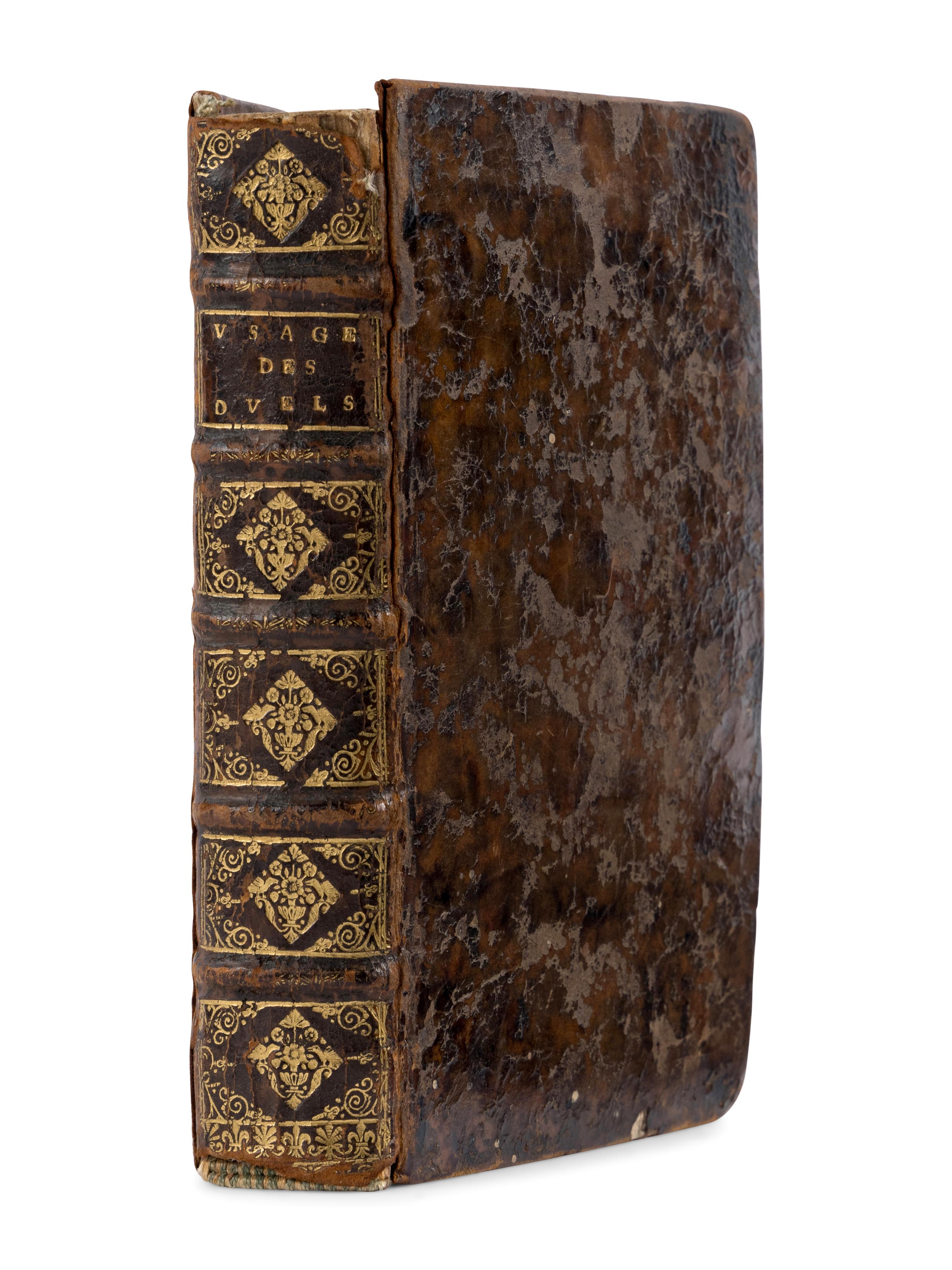 AUDIGUIER, Vital d' (1565-1624). Le Vray et ancien usage des duels, confirmé par l'exemple des plus illustres combats et deffys qui se soient faits en la Chrestienté. Paris: Pierre Billaine, 1617.