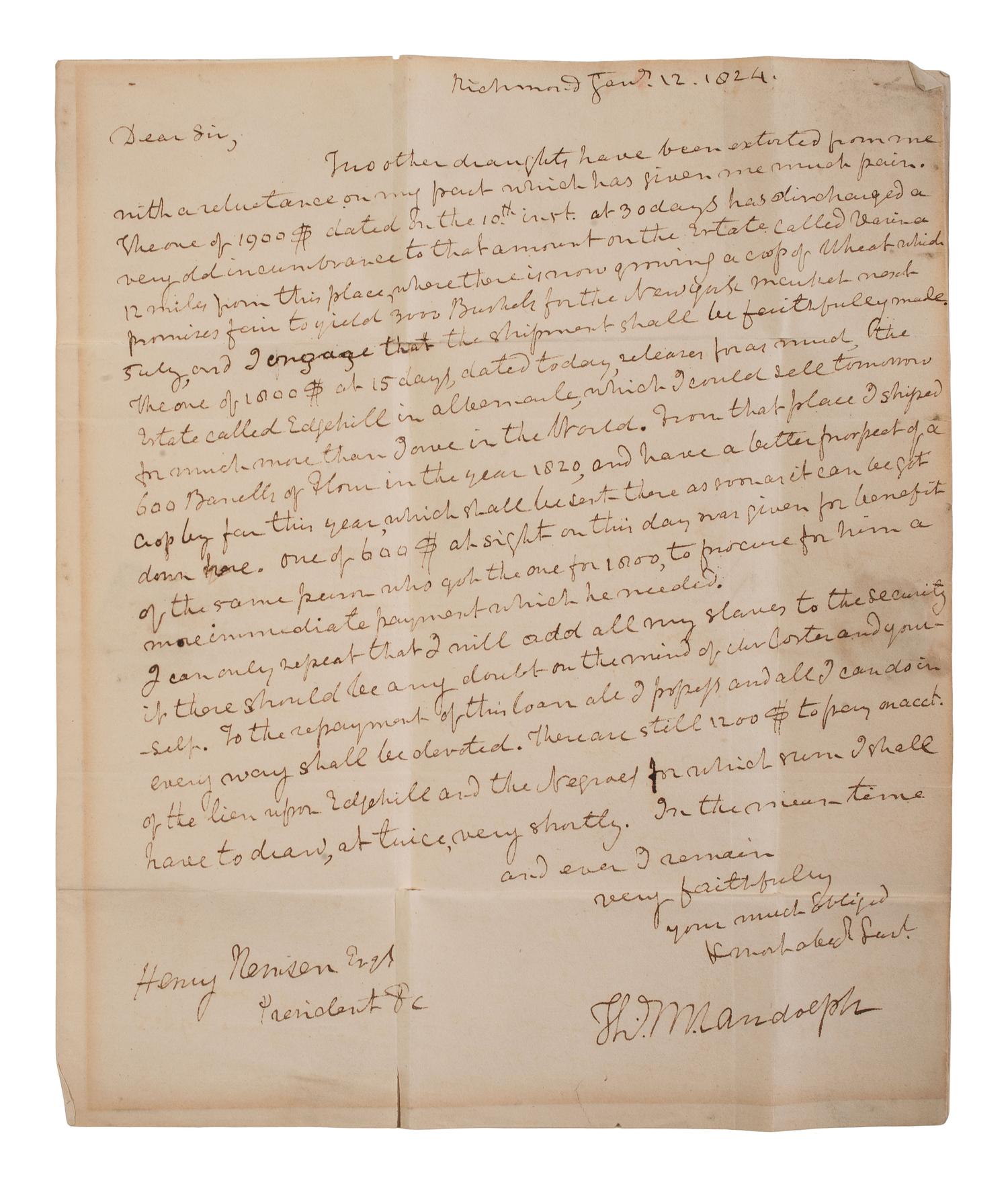 RANDOLPH, Thomas Mann (1768-1828), Virginia Governor and Thomas Jefferson's son-in-law. Autograph letter signed ("Th. M. Randolph"), discussing financial matters and enslaved persons. Richmond, Virginia. 12 January 1824.