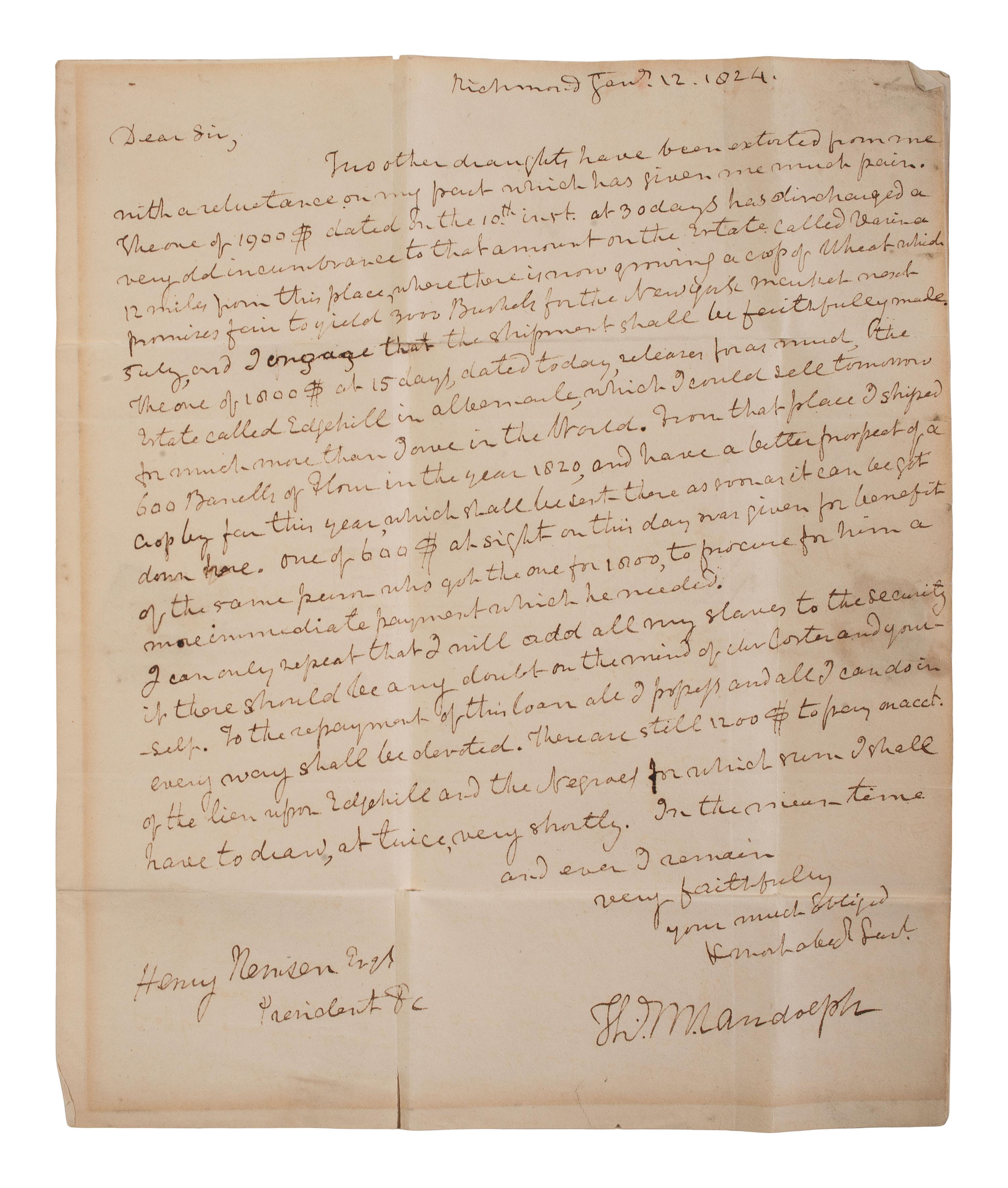 RANDOLPH, Thomas Mann (1768-1828), Virginia Governor and Thomas Jefferson's son-in-law. Autograph letter signed ("Th. M. Randolph"), discussing financial matters and enslaved persons. Richmond, Virginia. 12 January 1824.