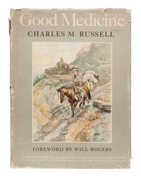 RUSSELL, Charles M. (1864-1926). Good Medicine: The Illustrated Letters of Charles M. Russell. Garden City and New York: Doubleday & Company, Inc., 1929.