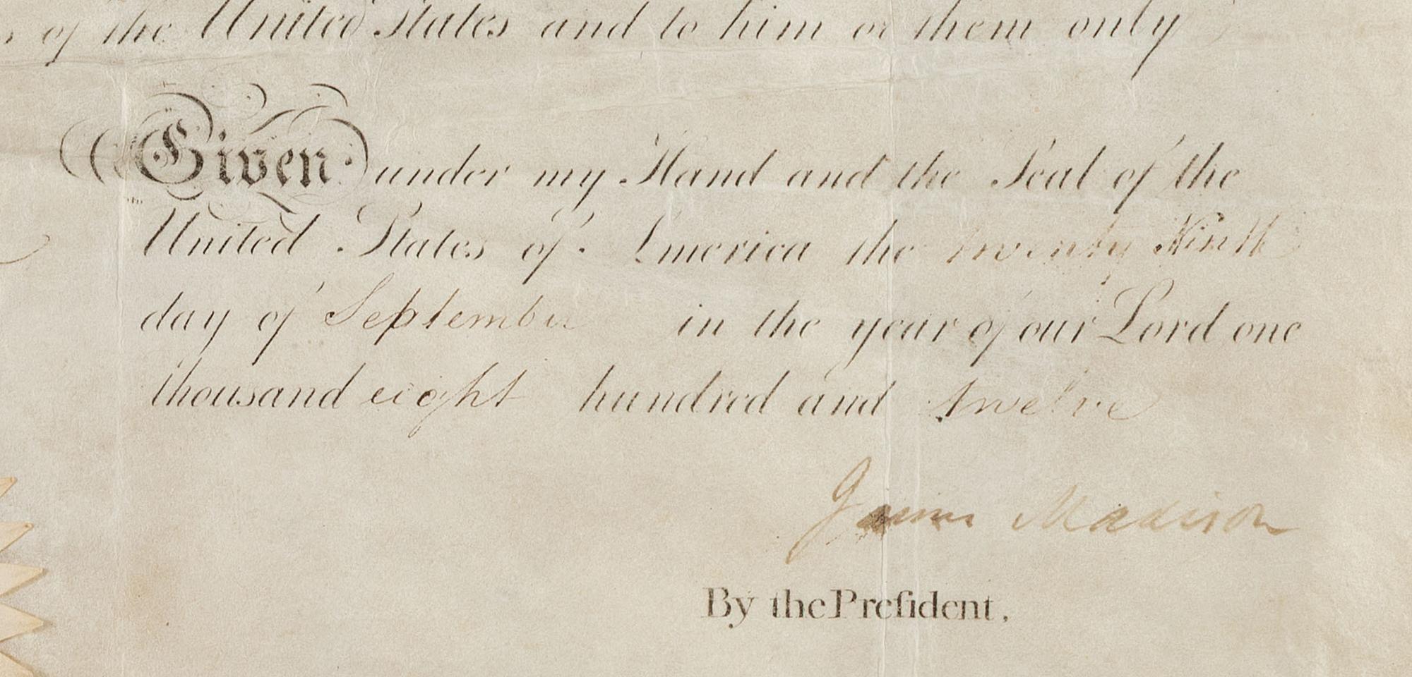 MADISON, James (1751-1831). Partly printed document signed ("James Madison"), as President, countersigned by James MONROE (1758-1831), as Secretary of State.