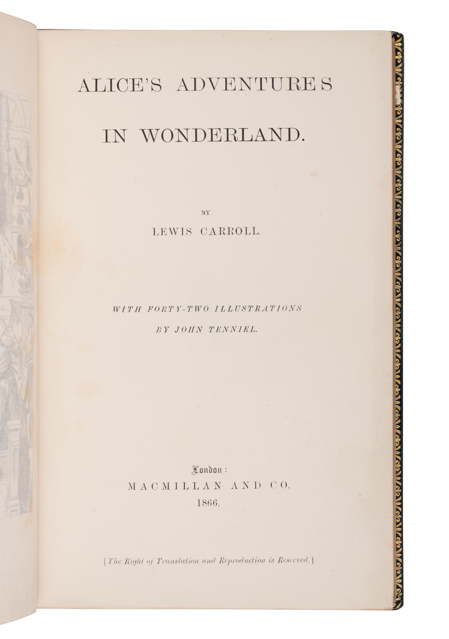 DODGSON, Charles Lutwidge (“Lewis Carroll”) (1832-1898). Alice’s Adventures in Wonderland . London: Macmillan and Co., 1866 [1865].
