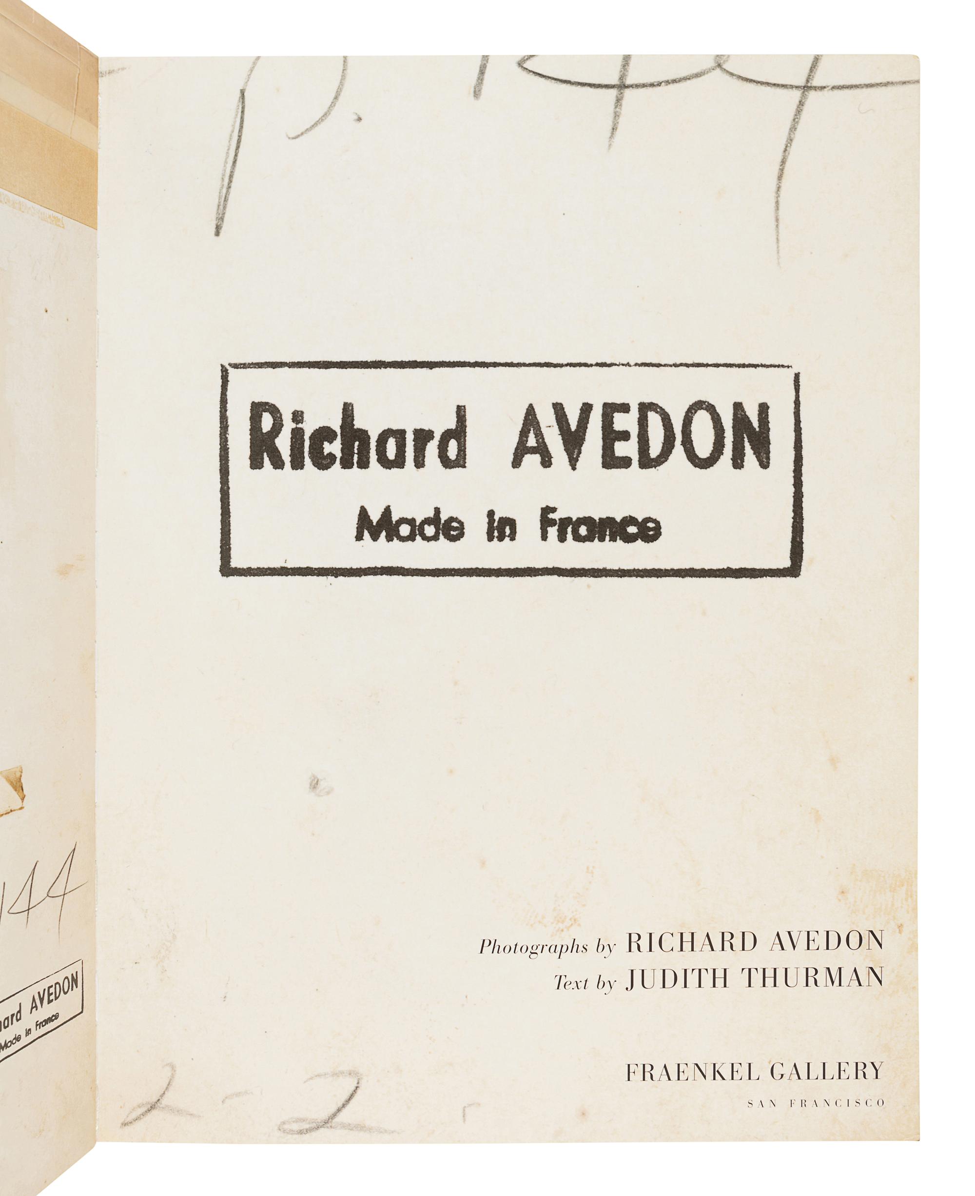 [AVEDON, Richard (1923-2004)]. THURMAN, Judith. Richard Avedon, Made in France. San Francisco: Fraenkel Gallery, 2002.