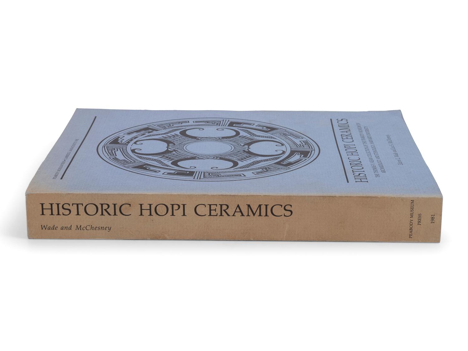 [SOUTHWEST] Historic Hopi Ceramics: The Thomas V. Keam Collection of the Peabody Museum of Archaeology and Ethnology, Harvard University