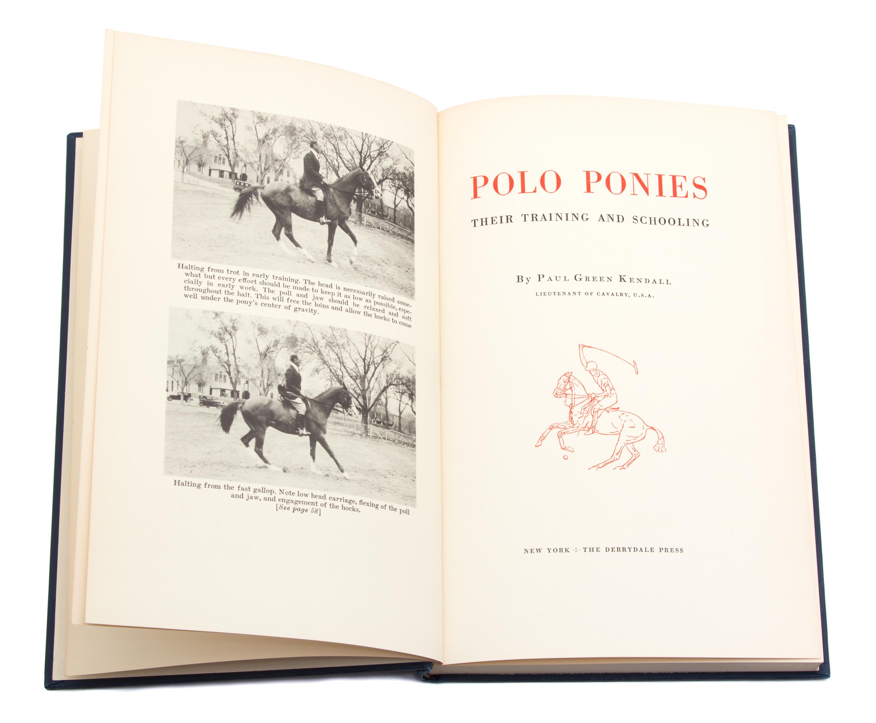 KENDALL, Lt. Paul G., Polo Ponies, Their Training and Schooling.