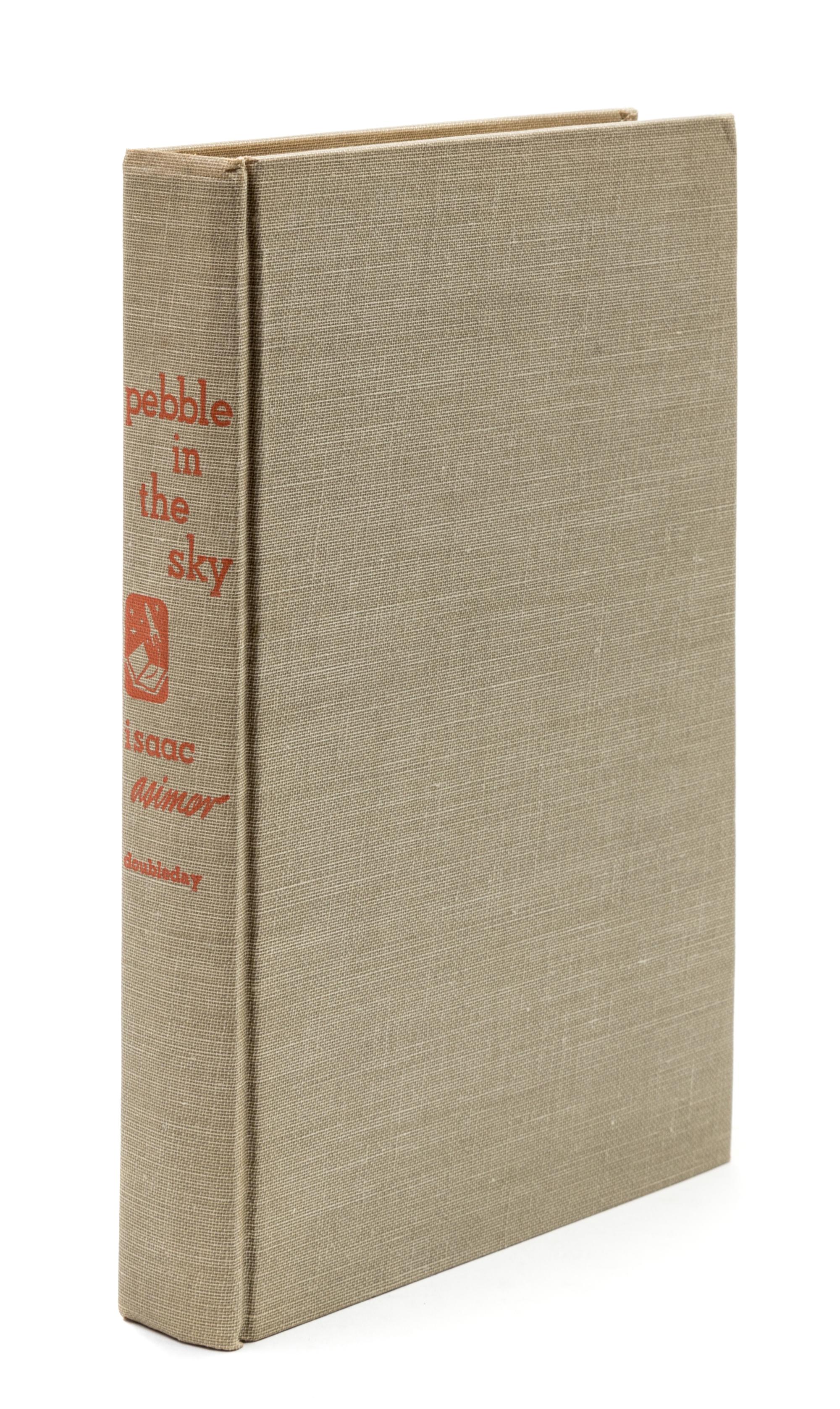 ASIMOV, Isaac (1920-1992). Pebble in the Sky. Garden City, NY: Doubleday & Company, 1950. FIRST EDITION.
