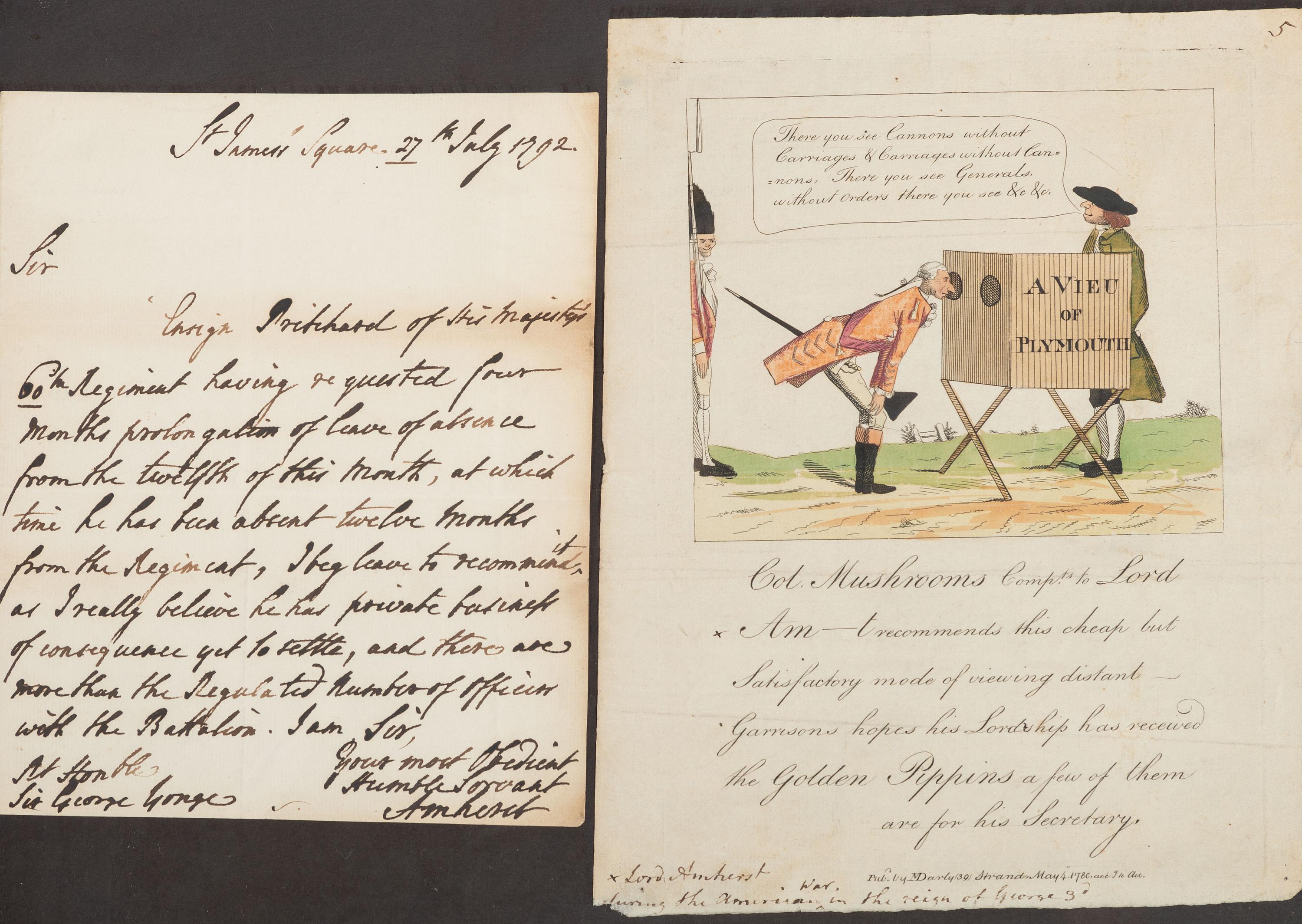 AMHERST, Jeffery, 1st Baron Amherst (1717-1797). Autograph letter signed ("Amherst"). St. James Square, [London], 27 July 1792. [ Framed with :] Political cartoon of Lord Amherst. London: M. Darley, 1780.
