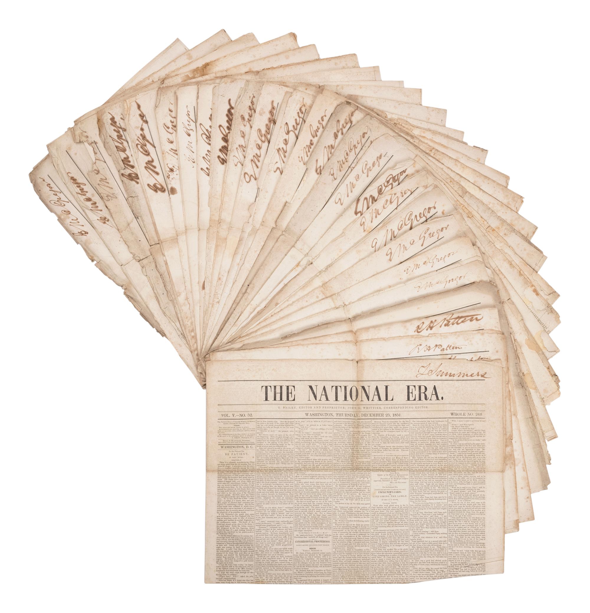 STOWE, Harriet Beecher. Uncle Tom's Cabin . Serialized in: The National Era . Volume V, Nos. 23, 25, 26, 27, 28, 30, 31, 32, 33, 34, 34 [typographical error], 35, 37, 38, 39, 40, 41, 42, 43, 45, 47, 48, 49, 50, 51, and 52. Washington, D.C.: June 5, 1851-December 25, 1851.