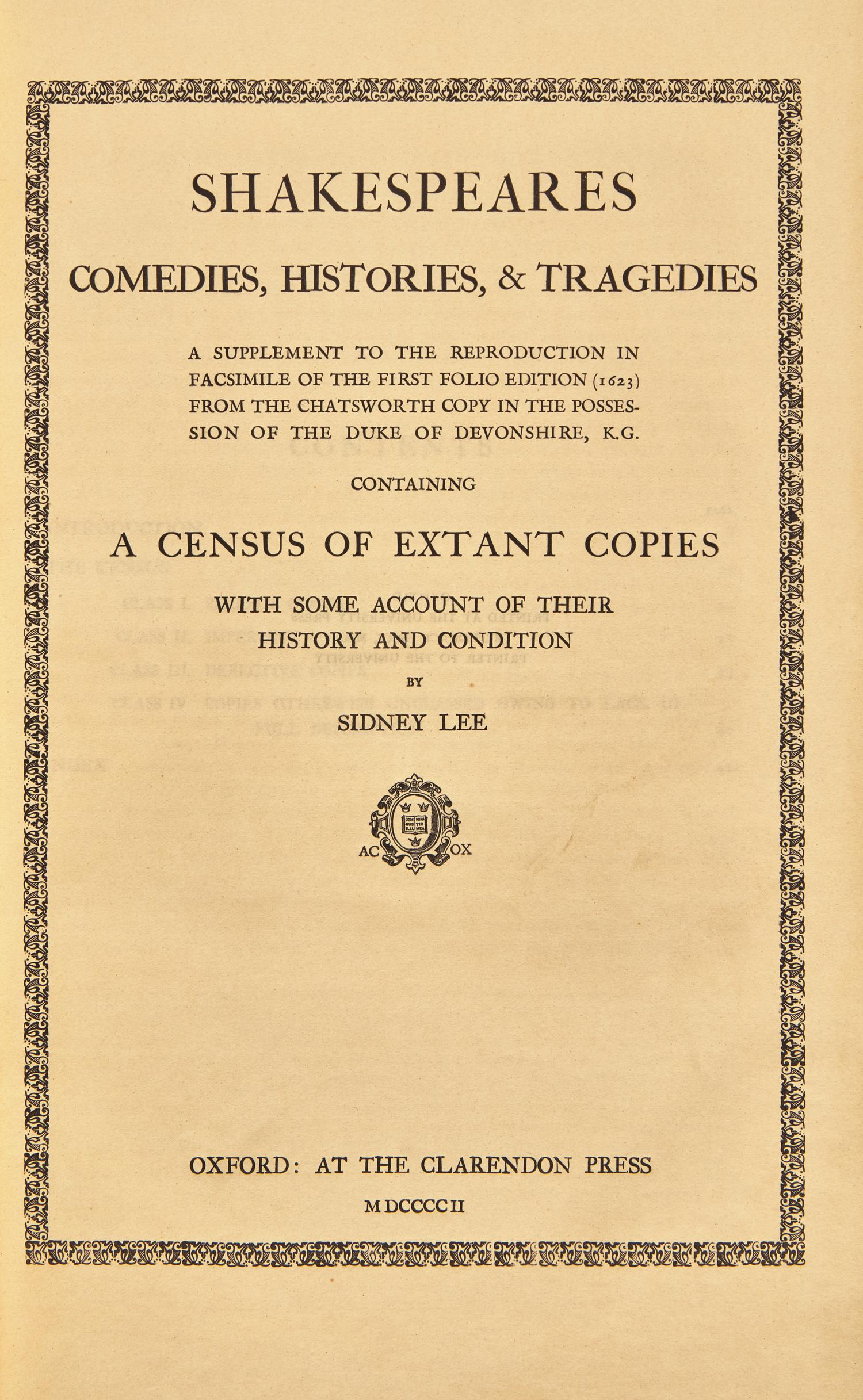 [Literature] [Shakespeare, William] Shakespeares Comedies, Histories, & Tragedies Being a Reproduction in Facsimile of the First Folio Edition 1623 From the Chatsworth Copy in the Possession of the Duke of Devonshire...
