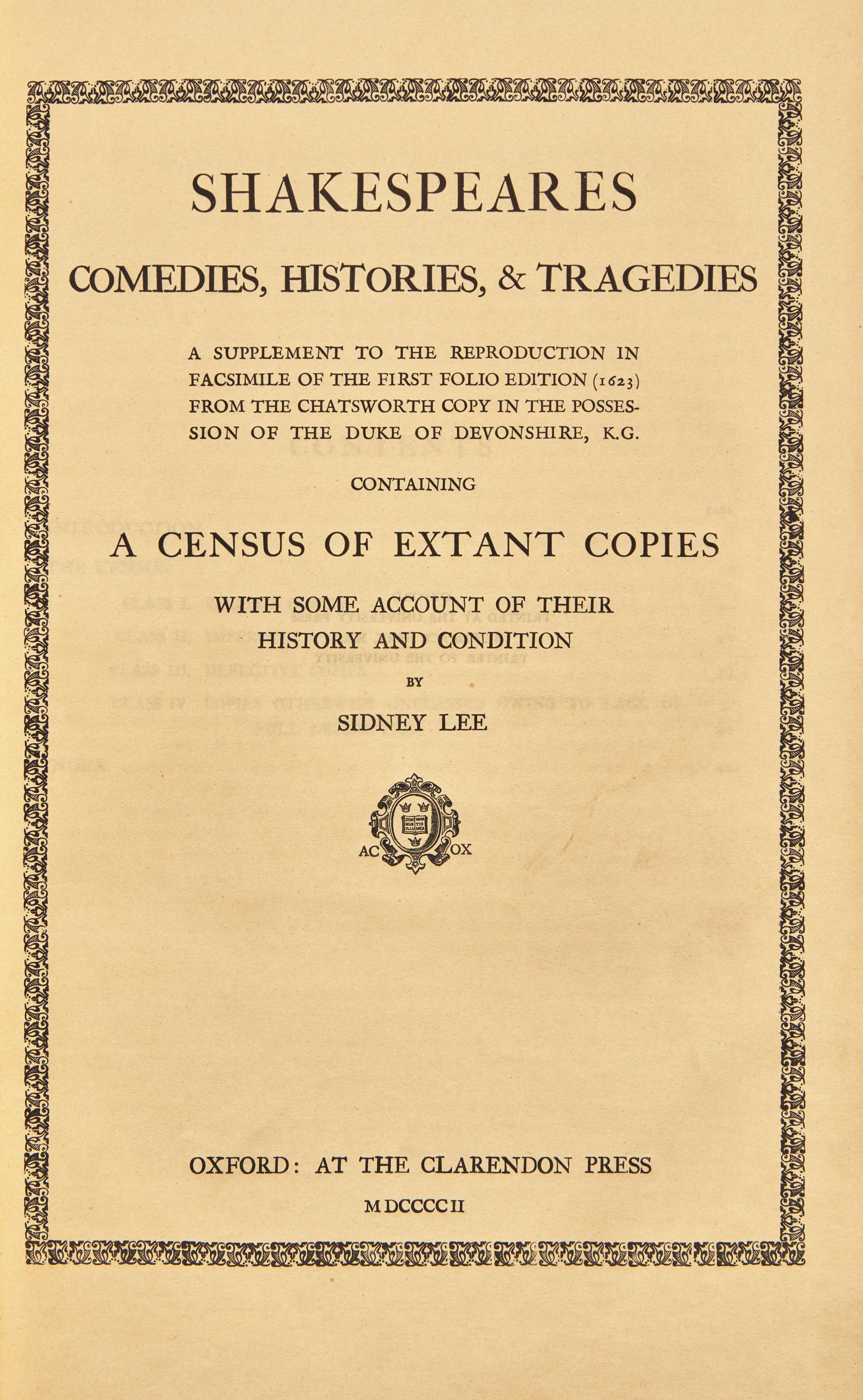 [Literature] [Shakespeare, William] Shakespeares Comedies, Histories, & Tragedies Being a Reproduction in Facsimile of the First Folio Edition 1623 From the Chatsworth Copy in the Possession of the Duke of Devonshire...