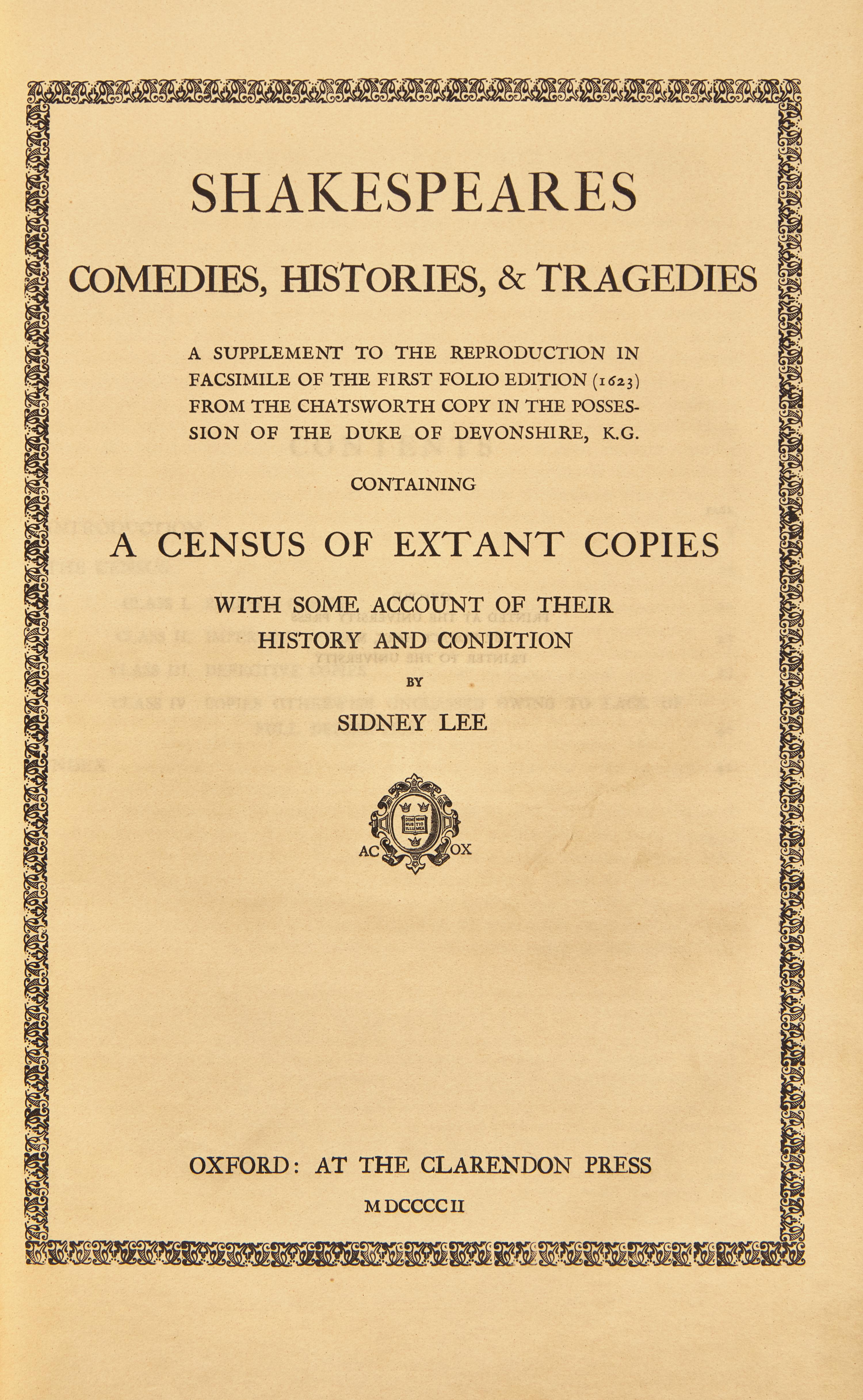 [Literature] [Shakespeare, William] Shakespeares Comedies, Histories, & Tragedies Being a Reproduction in Facsimile of the First Folio Edition 1623 From the Chatsworth Copy in the Possession of the Duke of Devonshire...