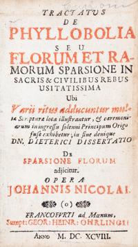 NICOLAI, JOHANN. Tractatus de Phyllobolia, Tractatus de Calcarium, Disquisitio de Chirothecarum. First editions bound together.