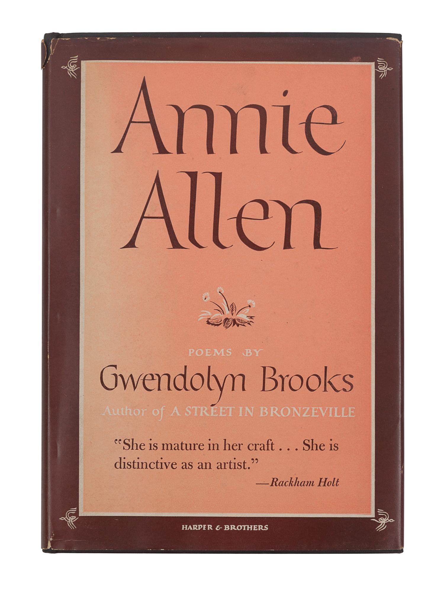 BROOKS, Gwendolyn (1917-2000). Annie Allen. New York: Harper & Brothers, 1949.