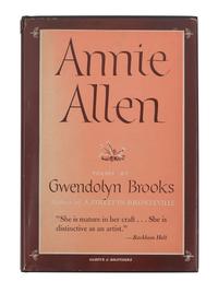 BROOKS, Gwendolyn (1917-2000). Annie Allen. New York: Harper & Brothers, 1949.