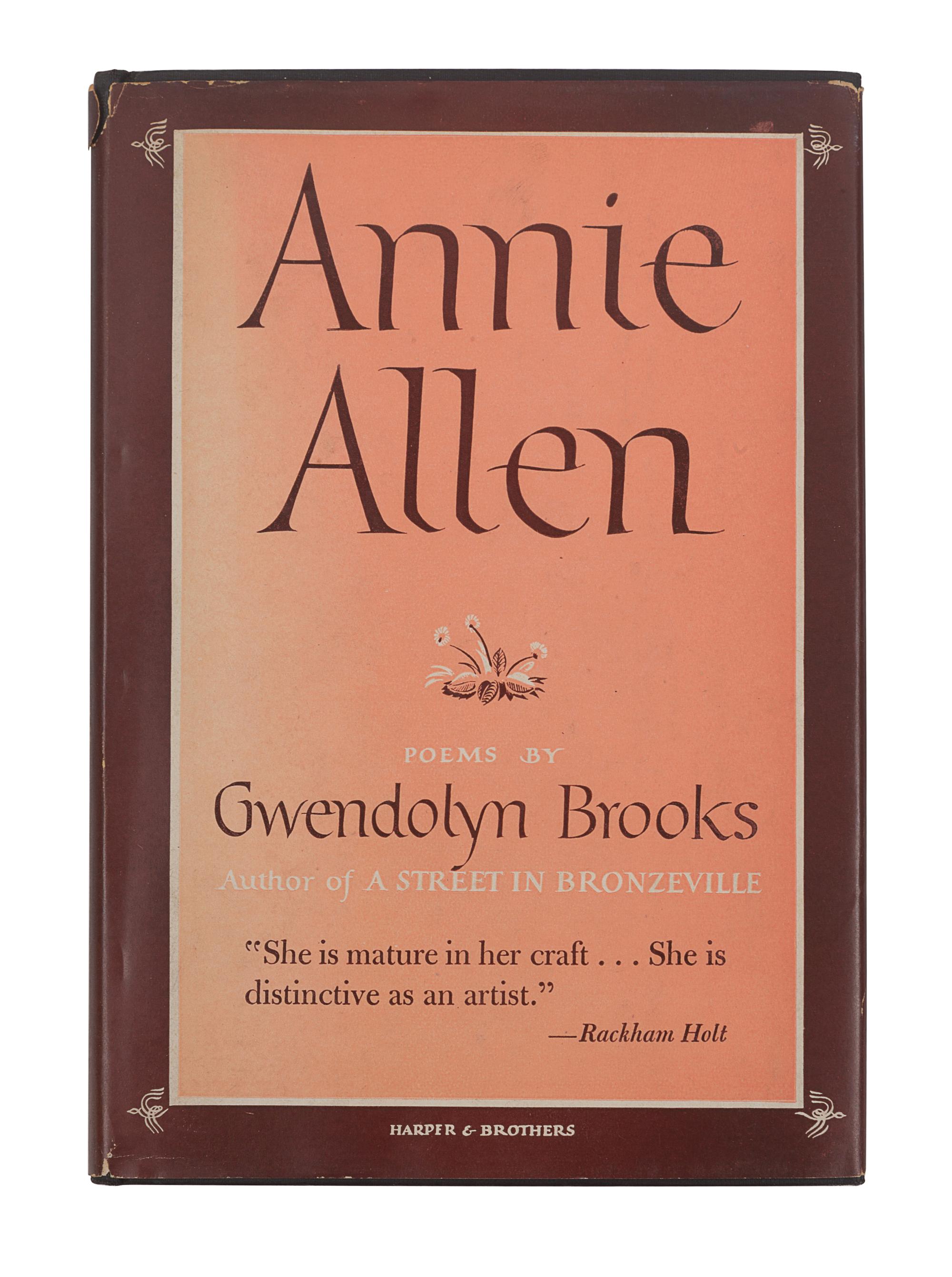 BROOKS, Gwendolyn (1917-2000). Annie Allen. New York: Harper & Brothers, 1949.