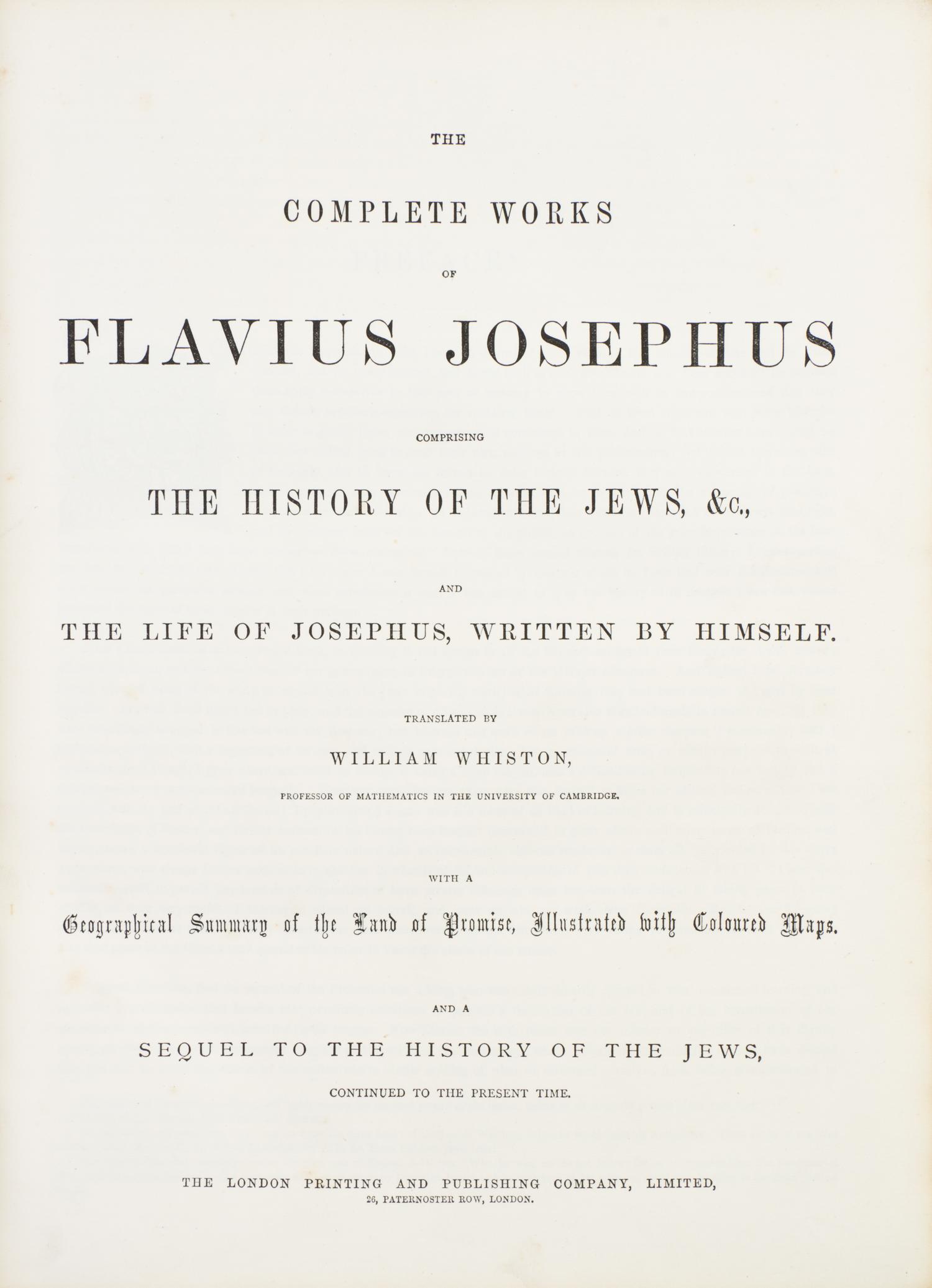 (JOSEPHUS, FLAVIUS) WHISTON, WILLIAM, trans. The Complete Works. London, n.d.