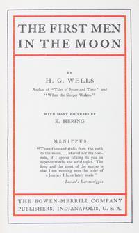 (FINE BINDING) Wells, H.G., The First Men in the Moon. Indianapolis, 1901.